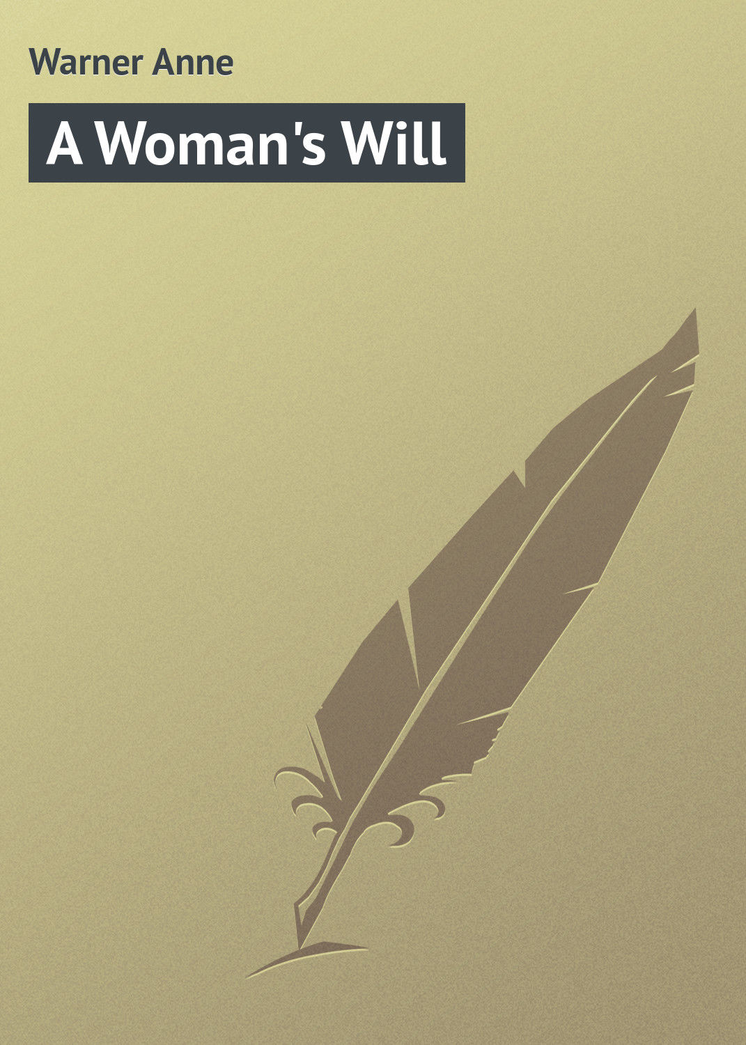 Обложка книги «A Woman's Will»