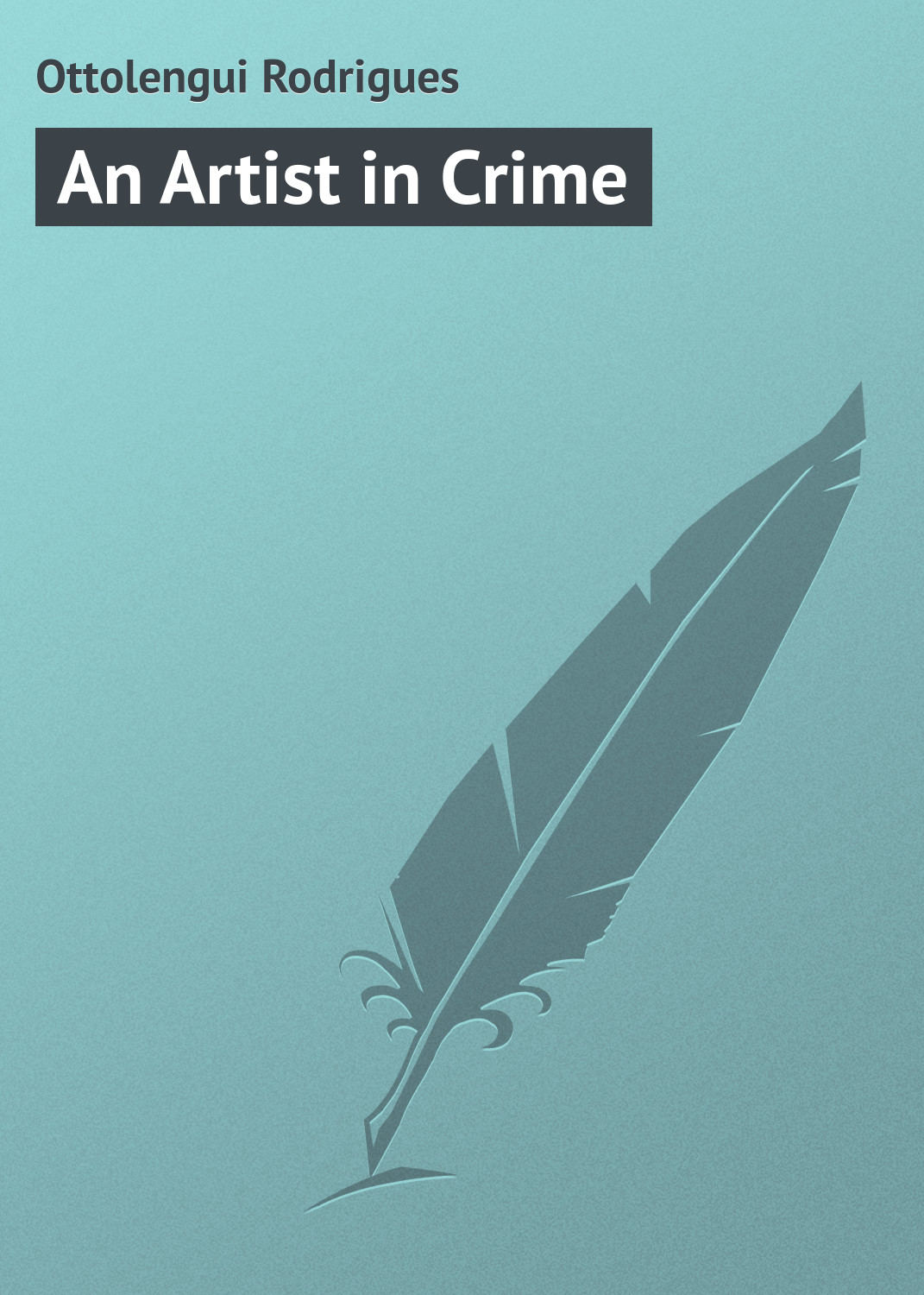 Обложка книги «An Artist in Crime»