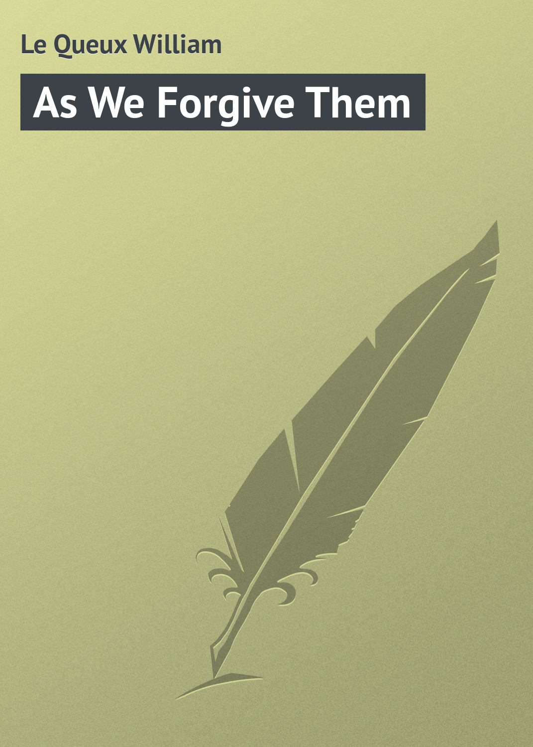 Обложка книги «As We Forgive Them»