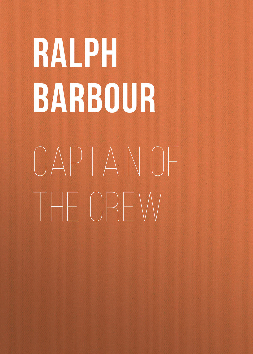 Обложка книги «Captain of the Crew»