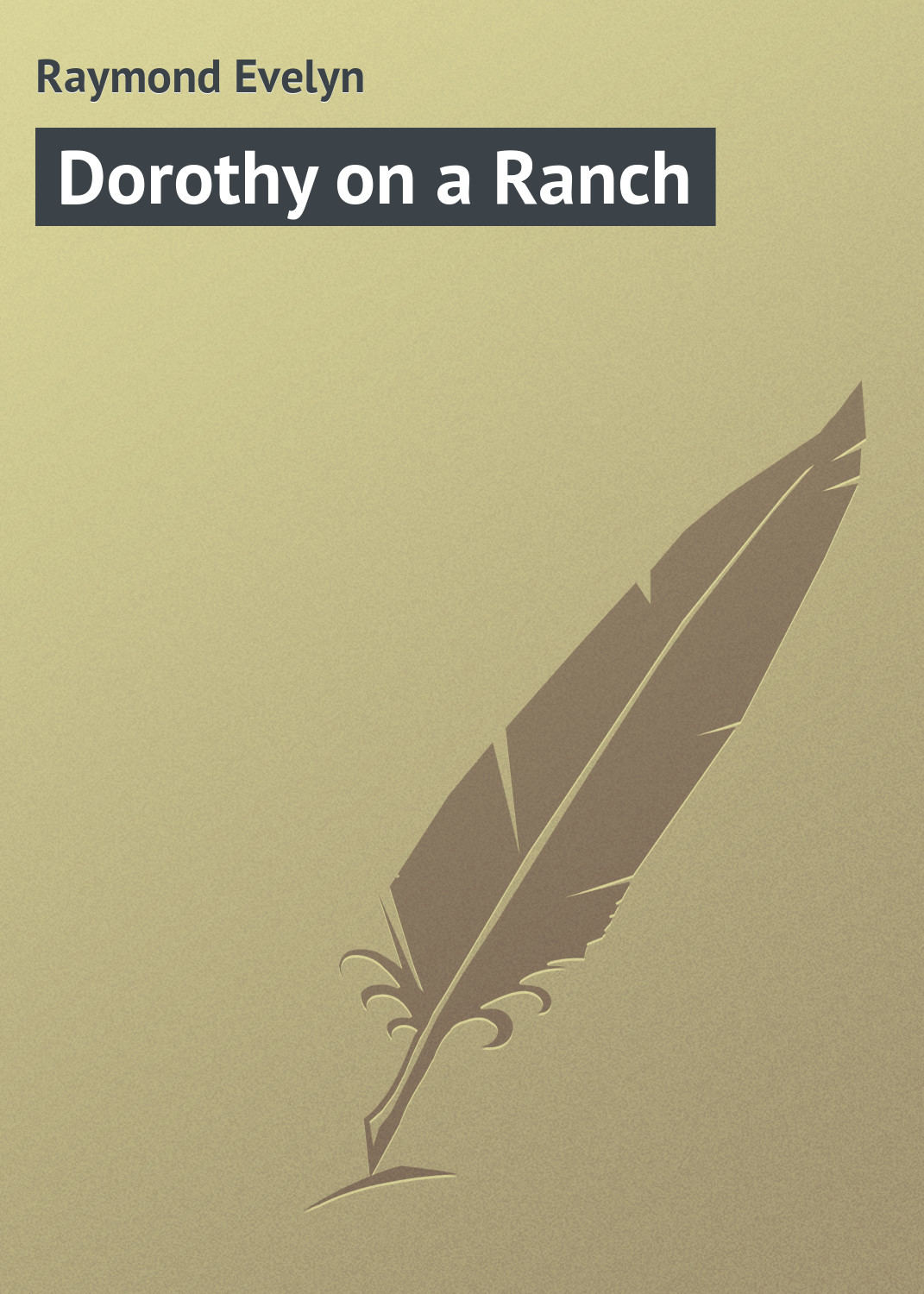 Обложка книги «Dorothy on a Ranch»