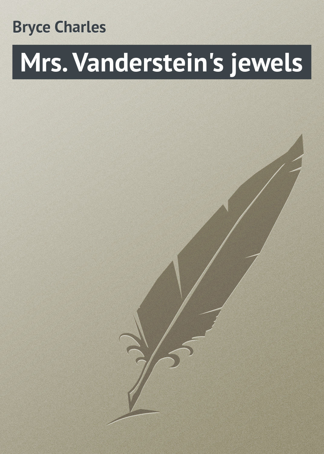 Обложка книги «Mrs. Vanderstein's jewels»