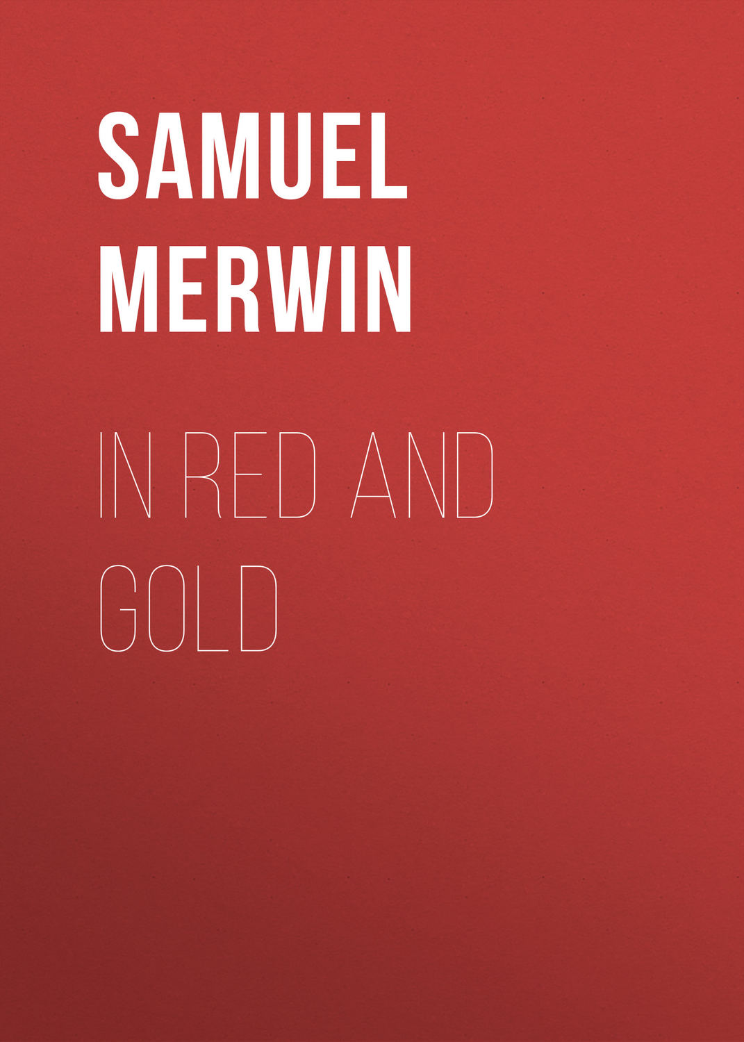 Обложка книги «In Red and Gold»