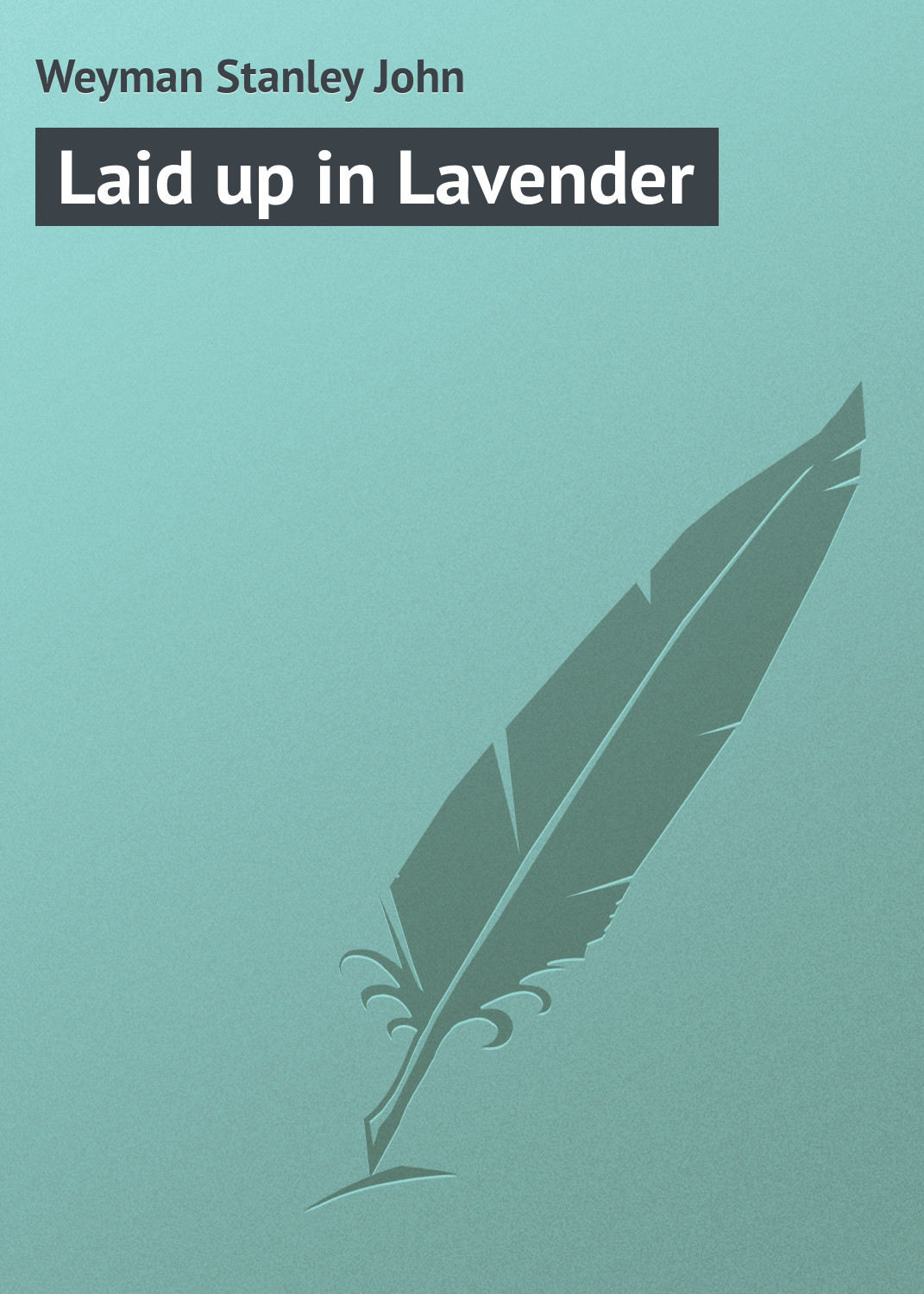 Обложка книги «Laid up in Lavender»