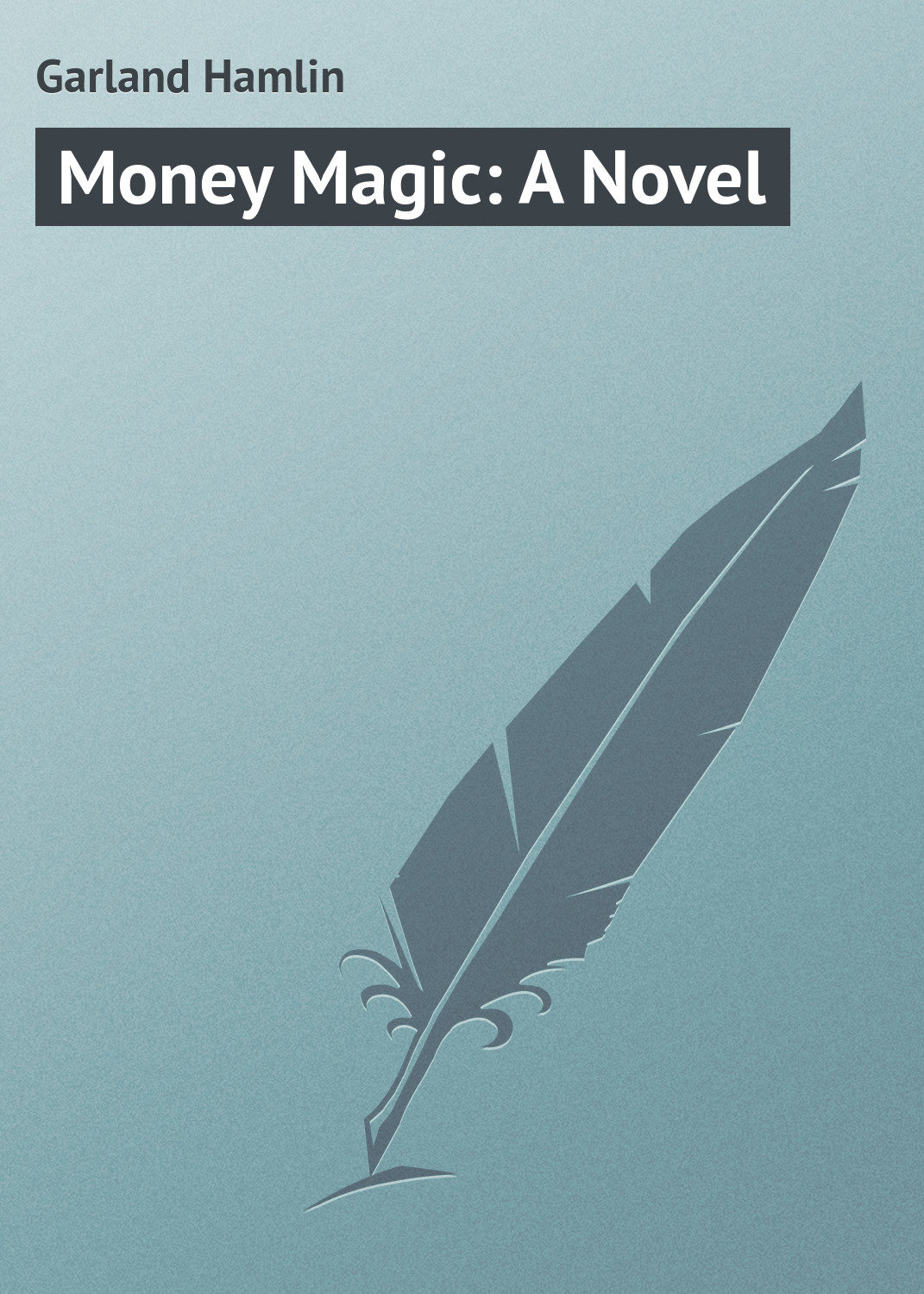 Обложка книги «Money Magic: A Novel»