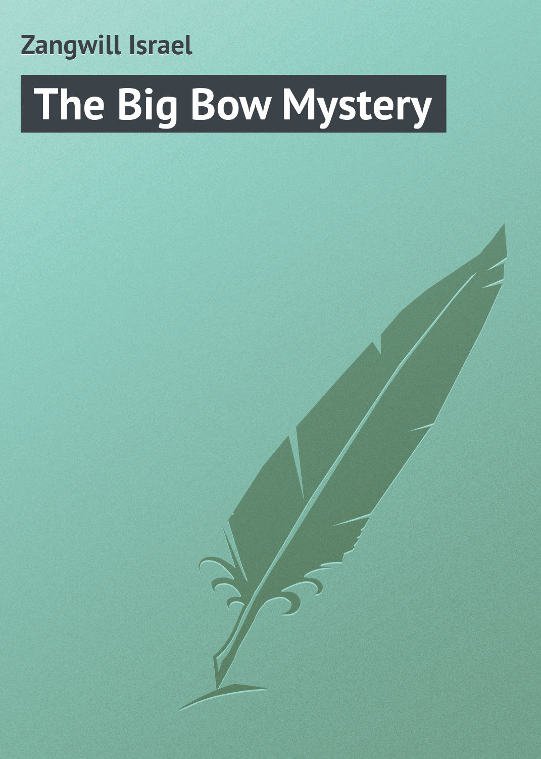 Обложка книги «The Big Bow Mystery»