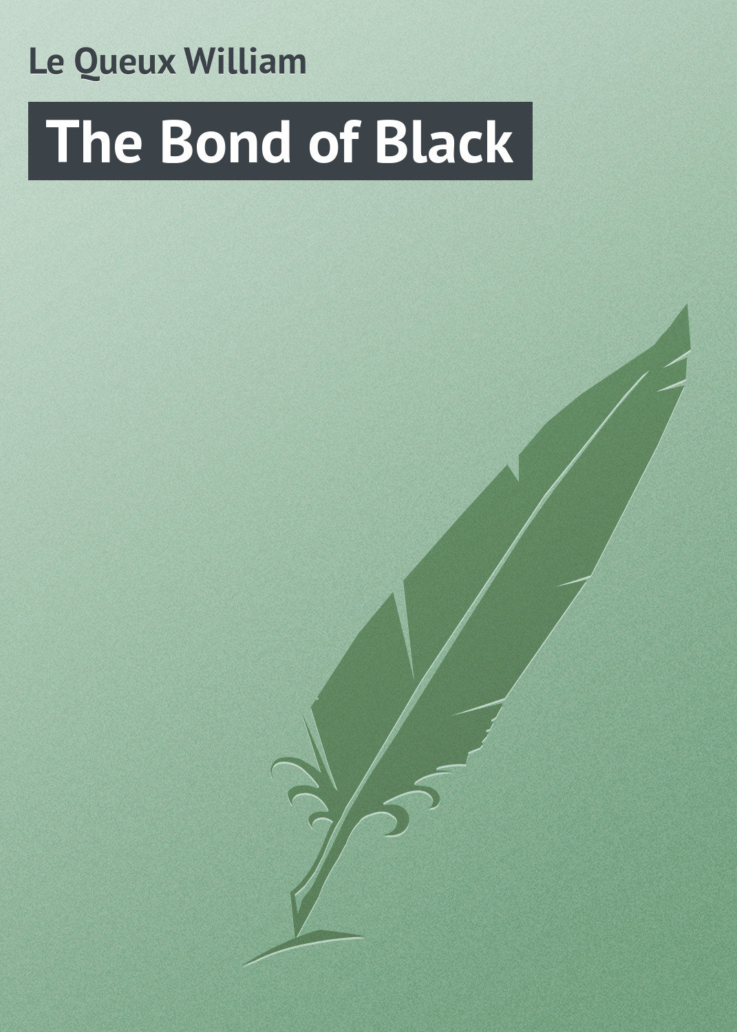 Обложка книги «The Bond of Black»