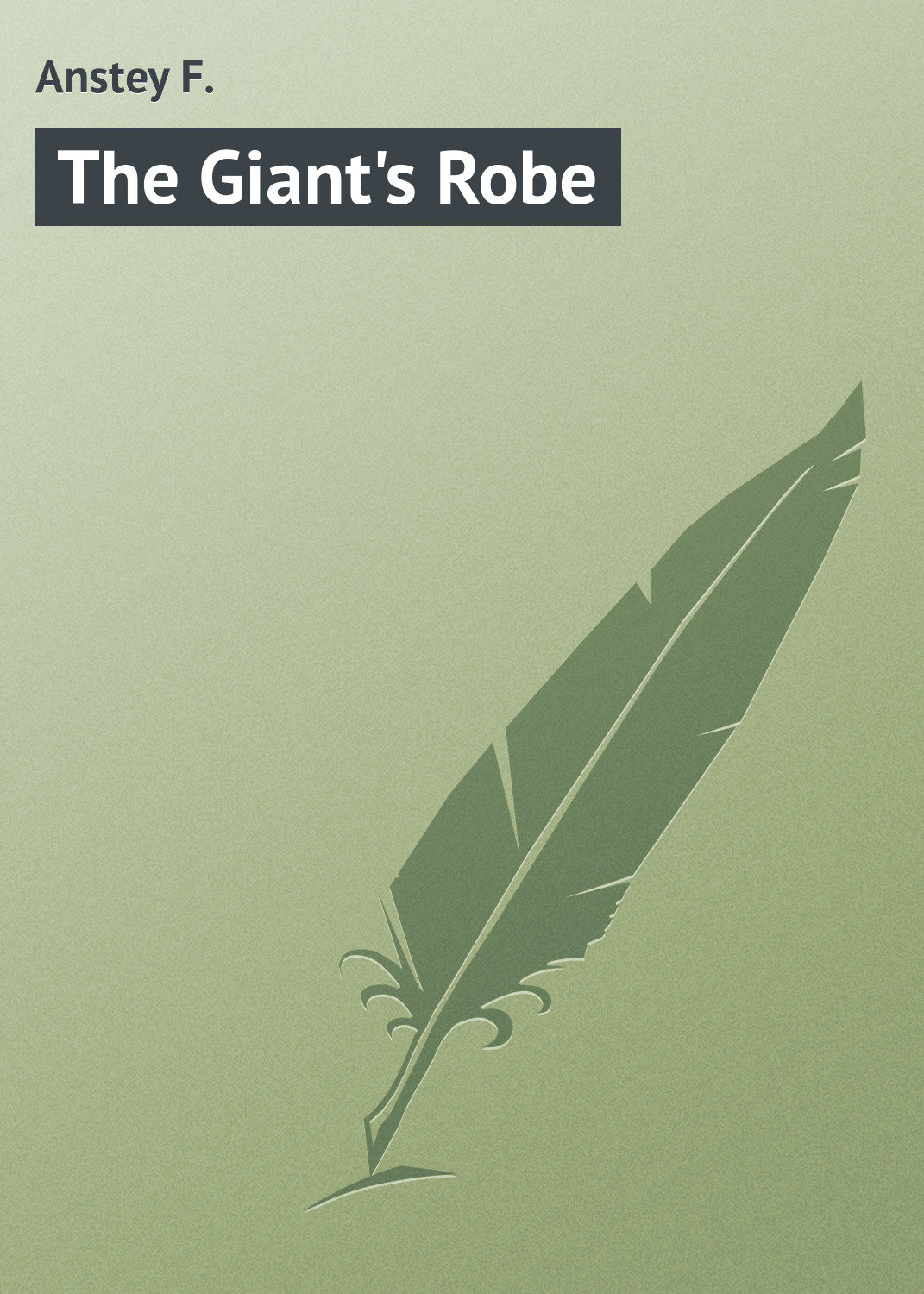 Обложка книги «The Giant's Robe»