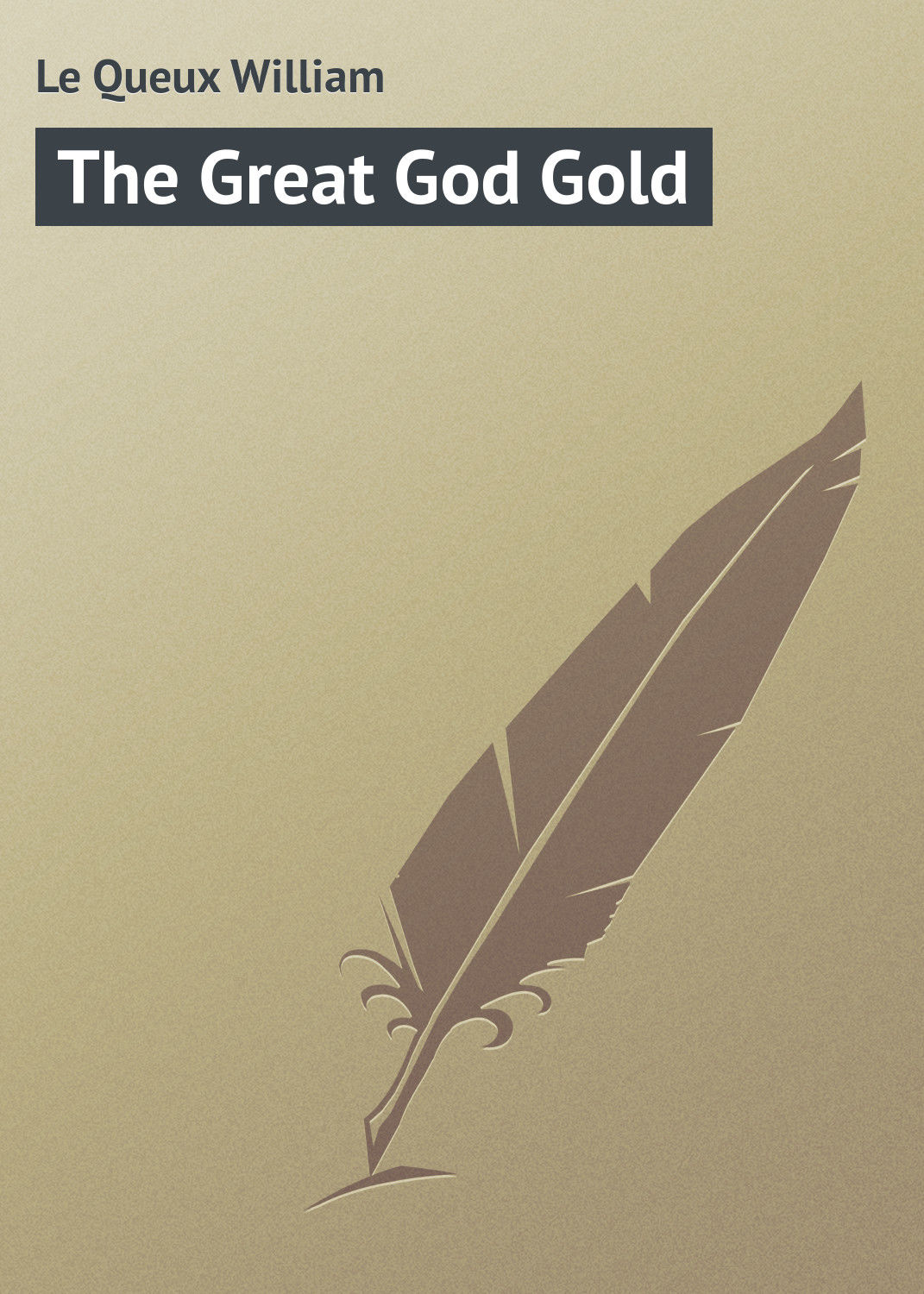 Обложка книги «The Great God Gold»