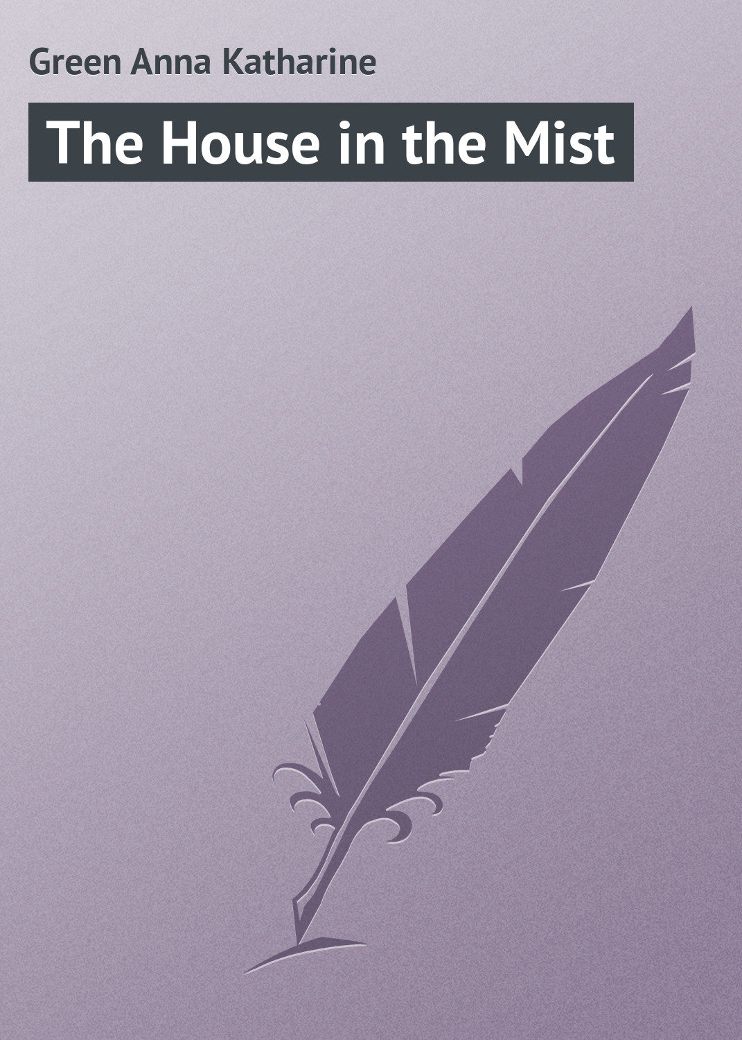 Обложка книги «The House in the Mist»