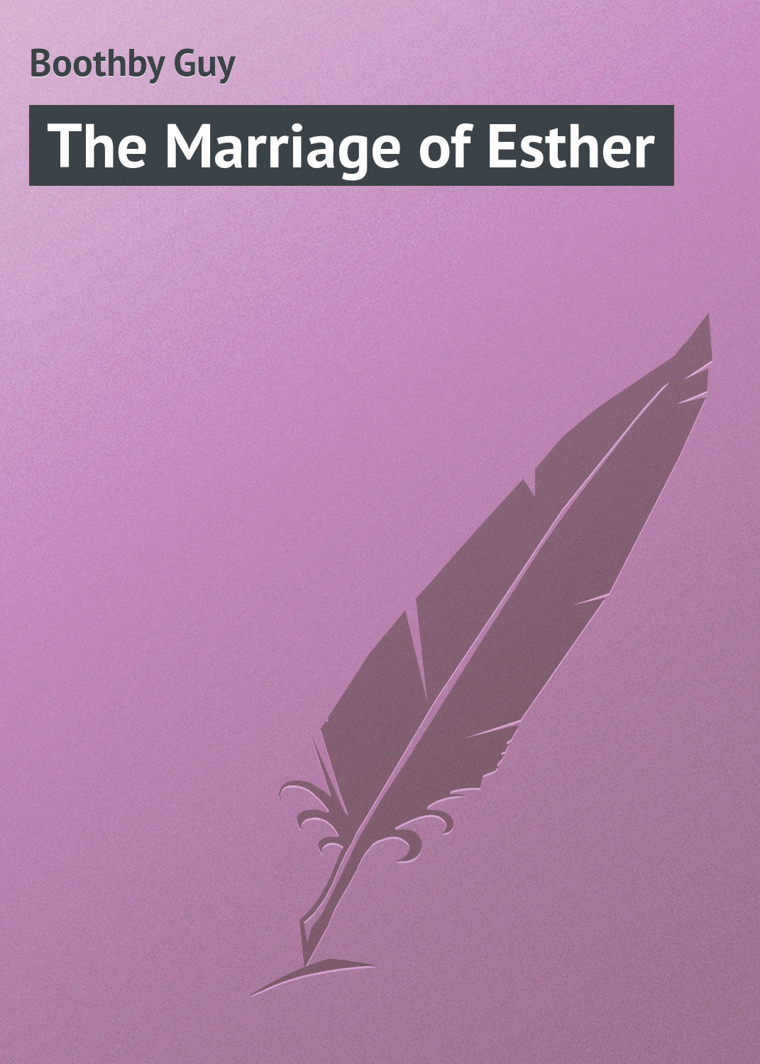 Обложка книги «The Marriage of Esther»