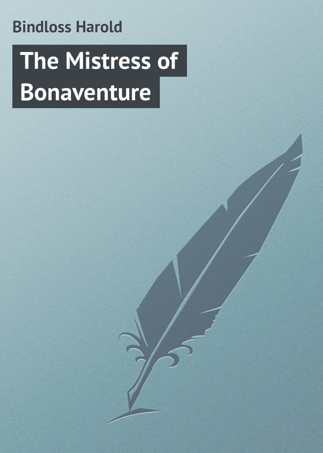 Обложка книги «The Mistress of Bonaventure»