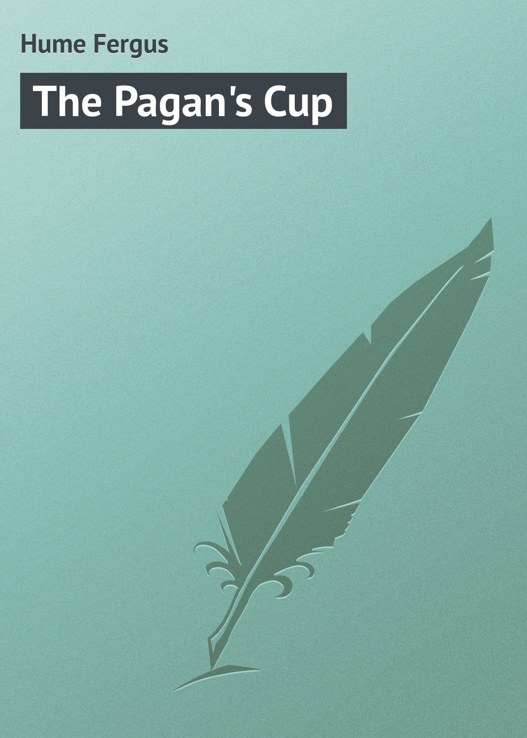 Обложка книги «The Pagan's Cup»