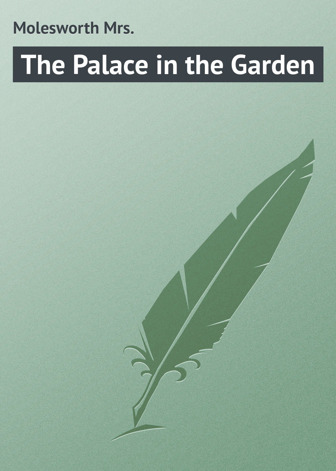 Обложка книги «The Palace in the Garden»