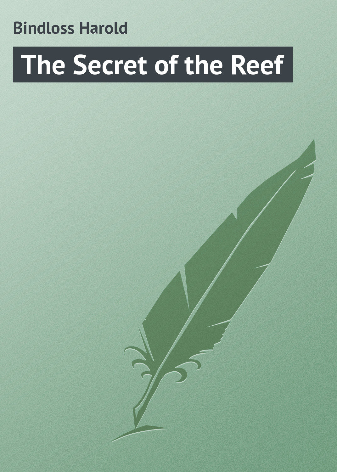 Обложка книги «The Secret of the Reef»