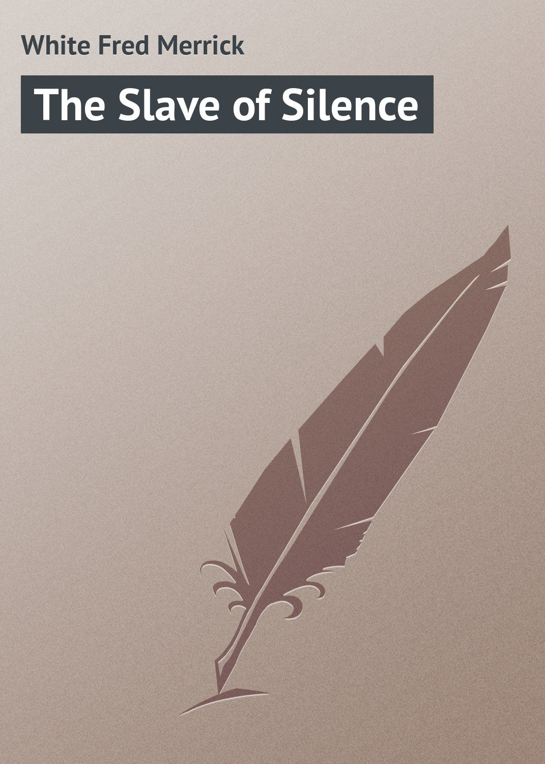 Обложка книги «The Slave of Silence»