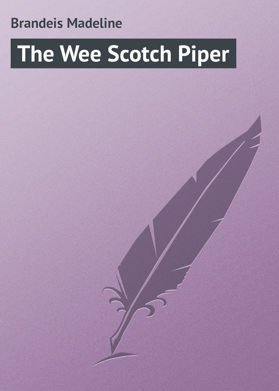 Обложка книги «The Wee Scotch Piper»