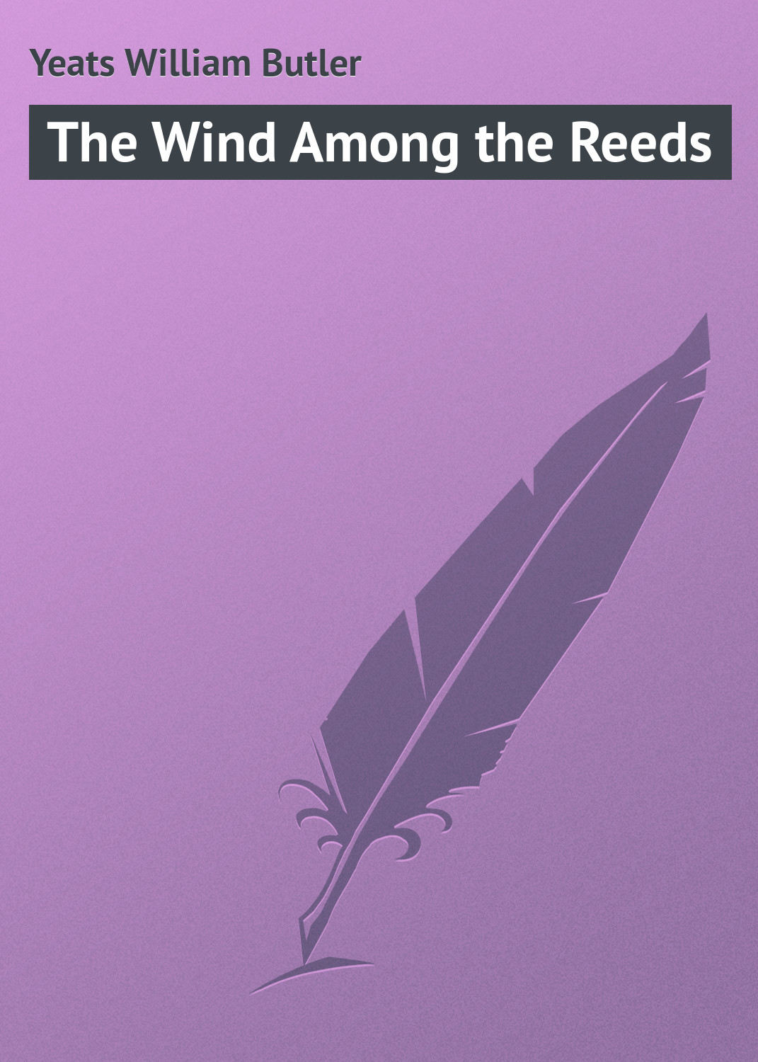 Обложка книги «The Wind Among the Reeds»