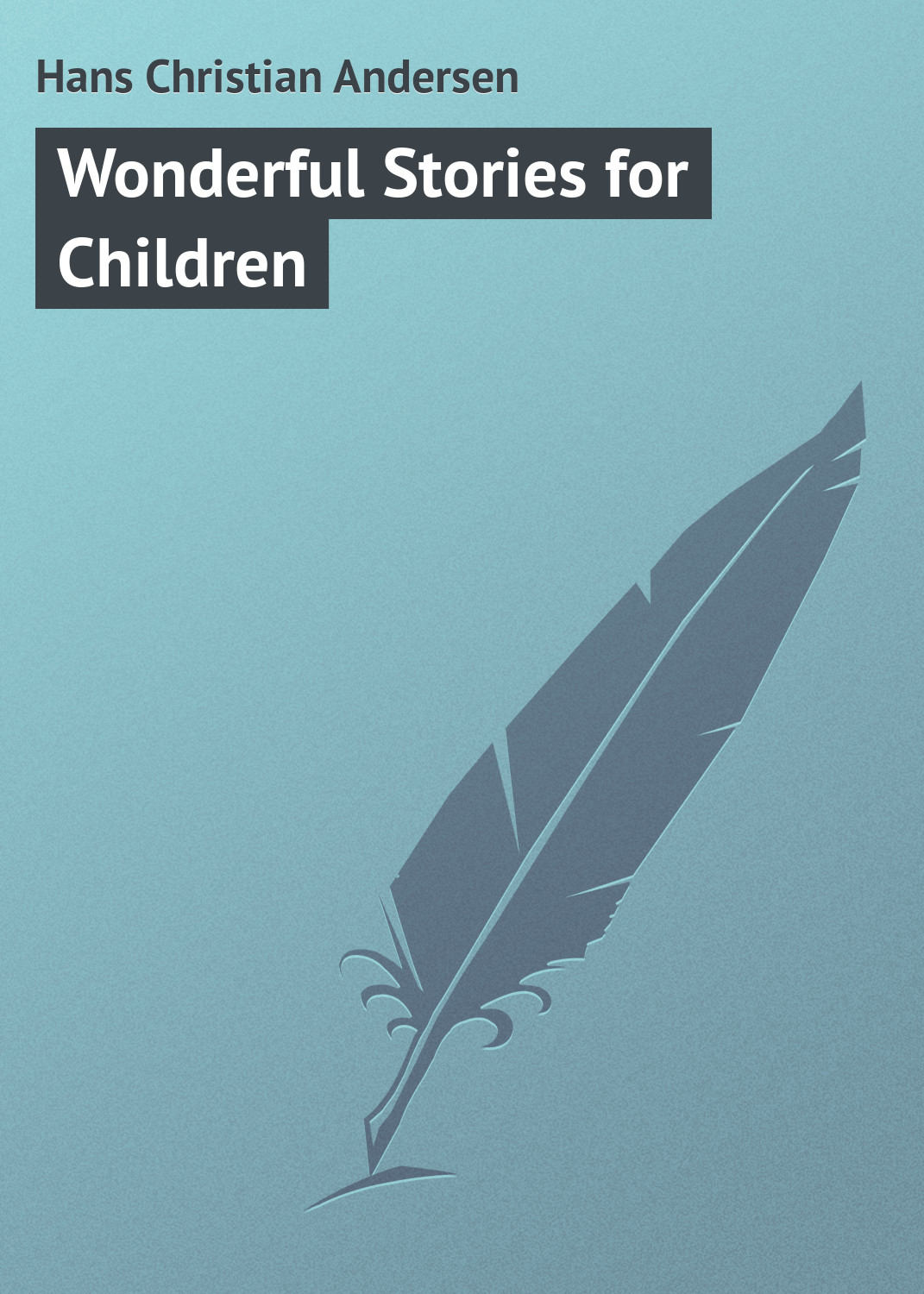 Обложка книги «Wonderful Stories for Children»