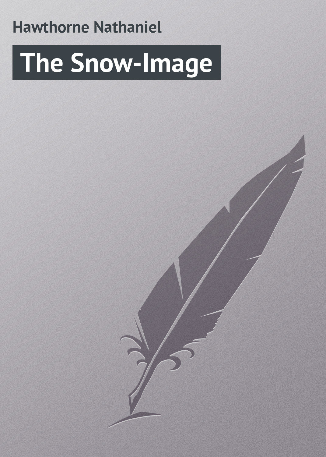 Обложка книги «The Snow-Image»