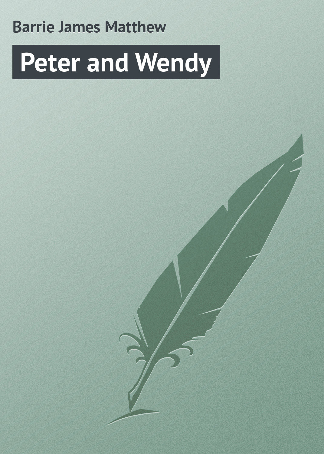 Обложка книги «Peter and Wendy»