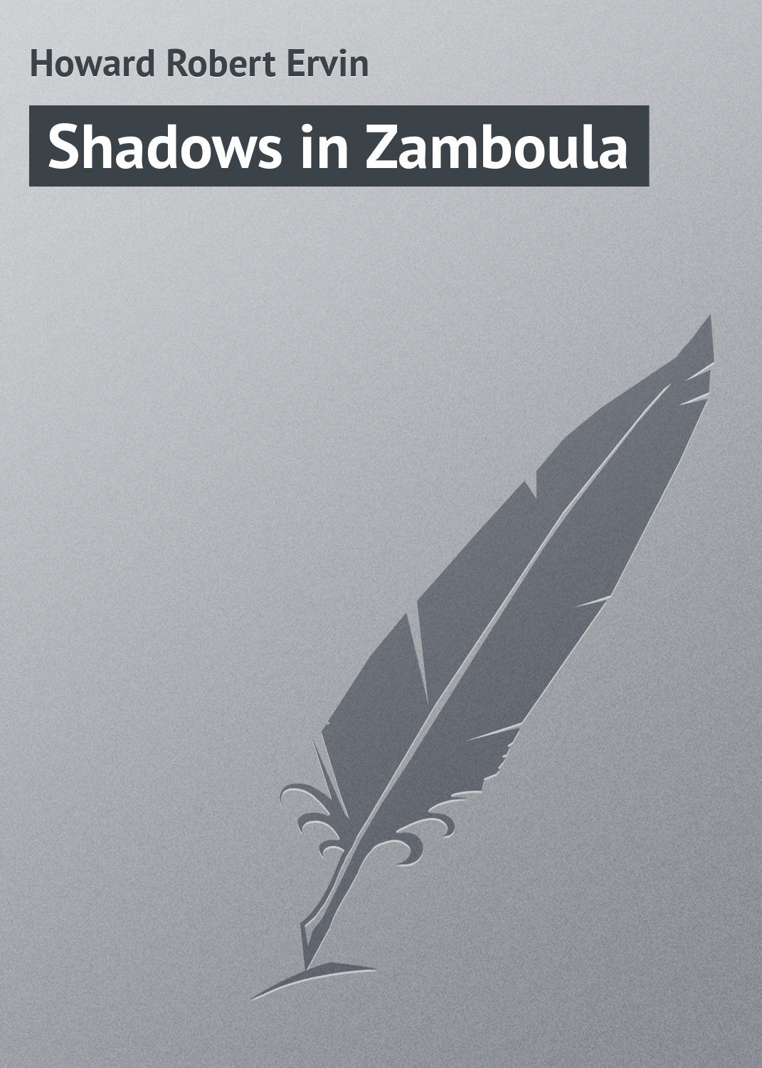 Обложка книги «Shadows in Zamboula»