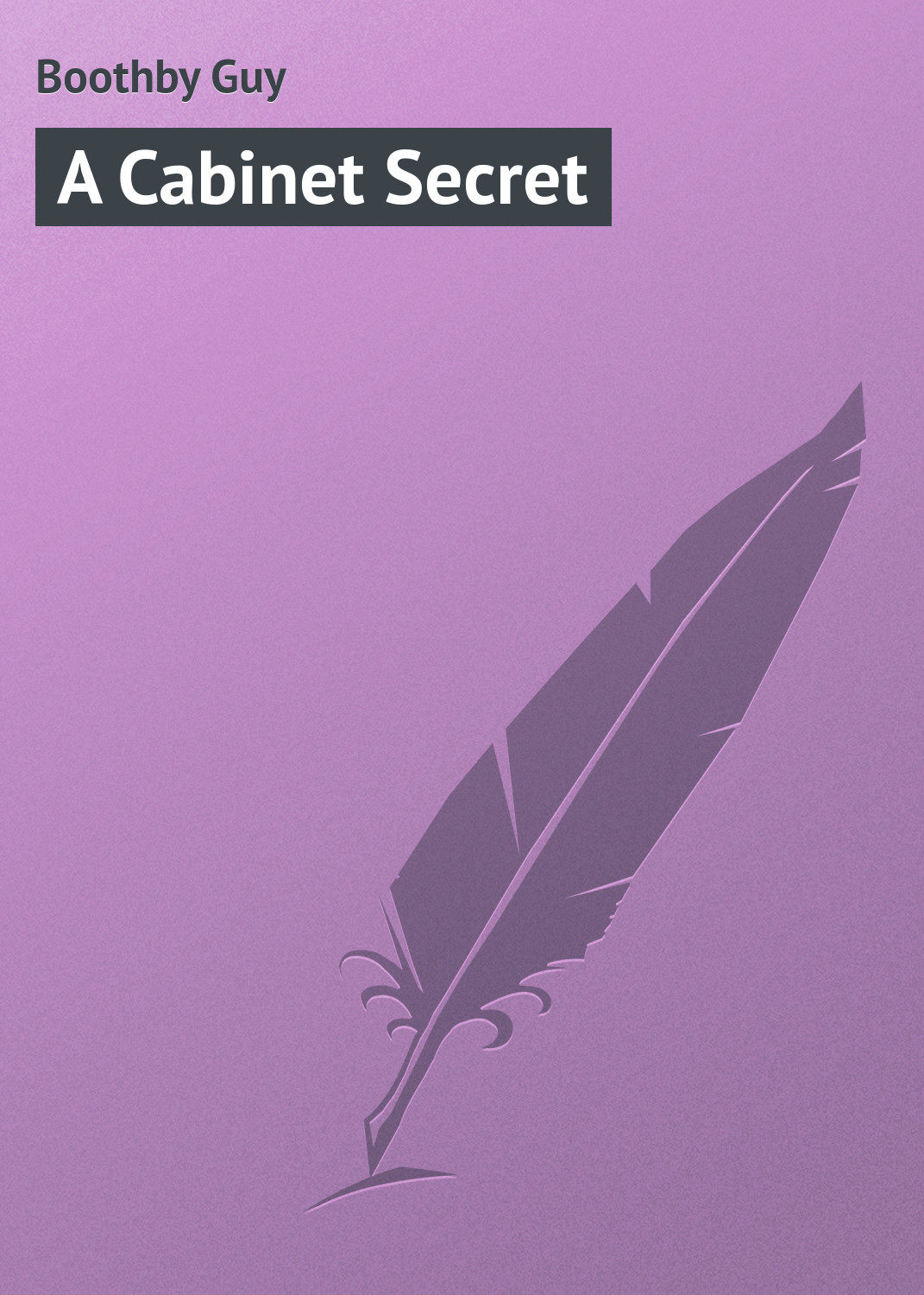 Обложка книги «A Cabinet Secret»