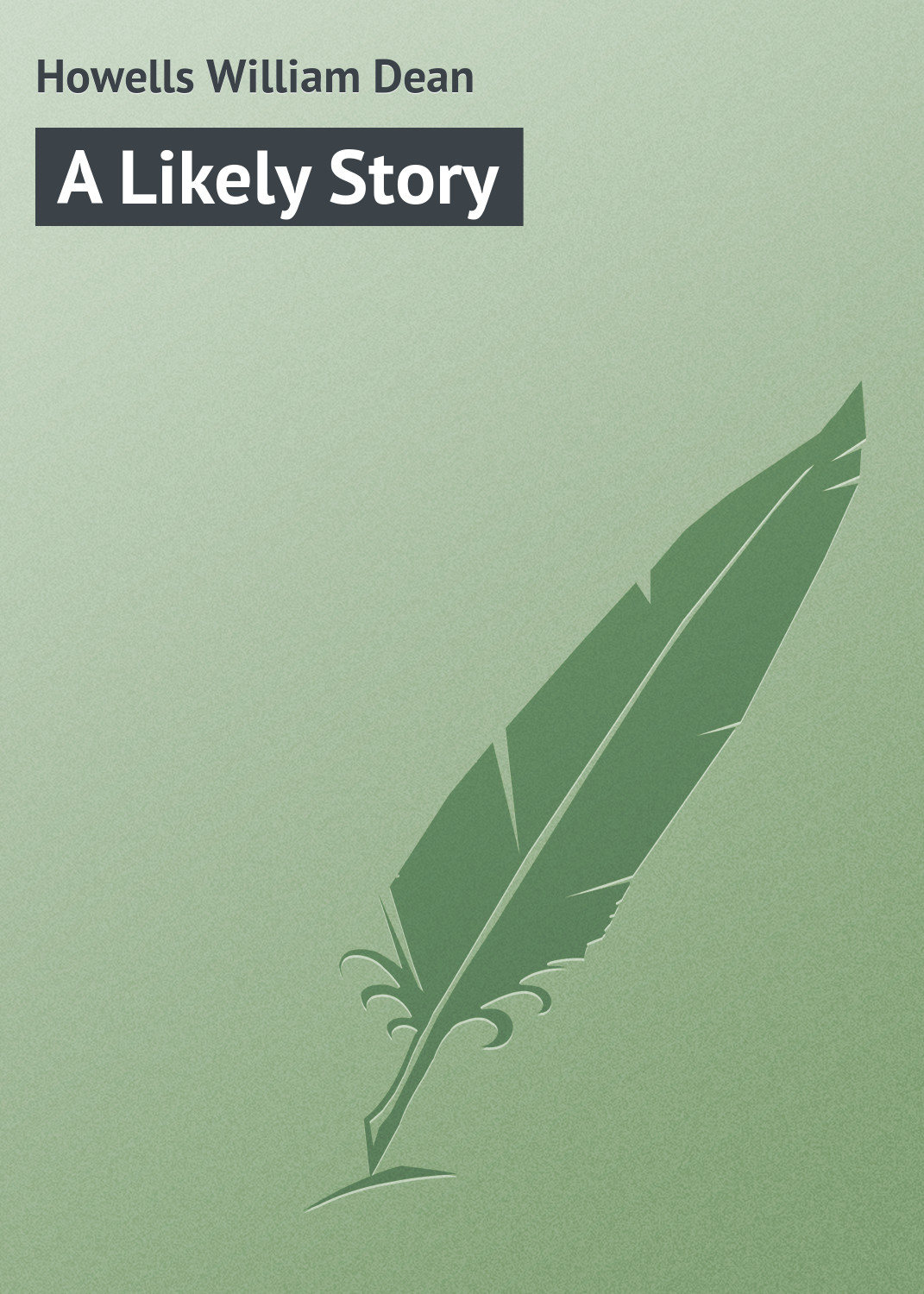 Обложка книги «A Likely Story»