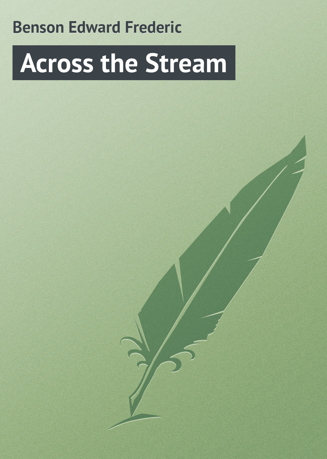 Обложка книги «Across the Stream»