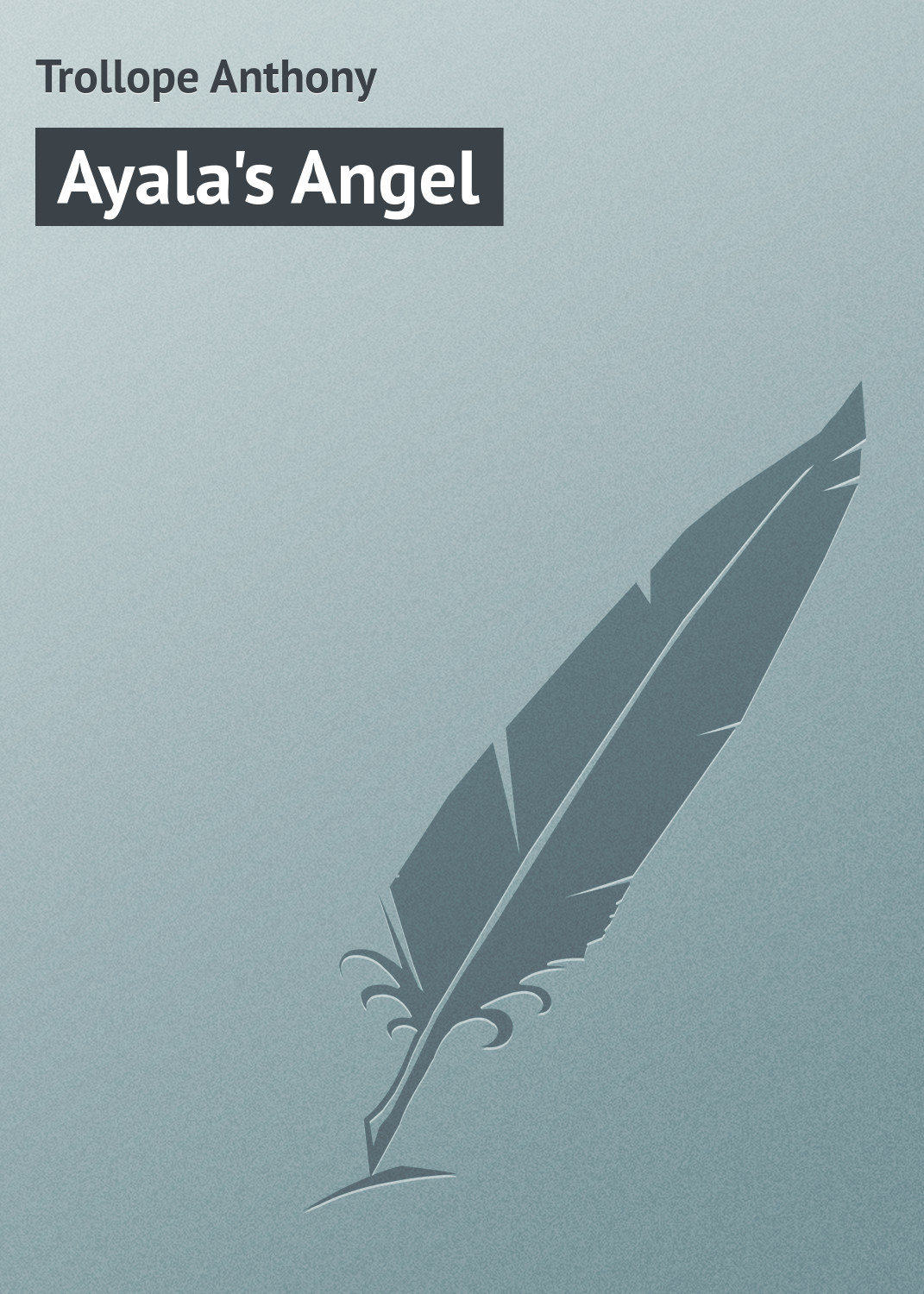 Обложка книги «Ayala's Angel»