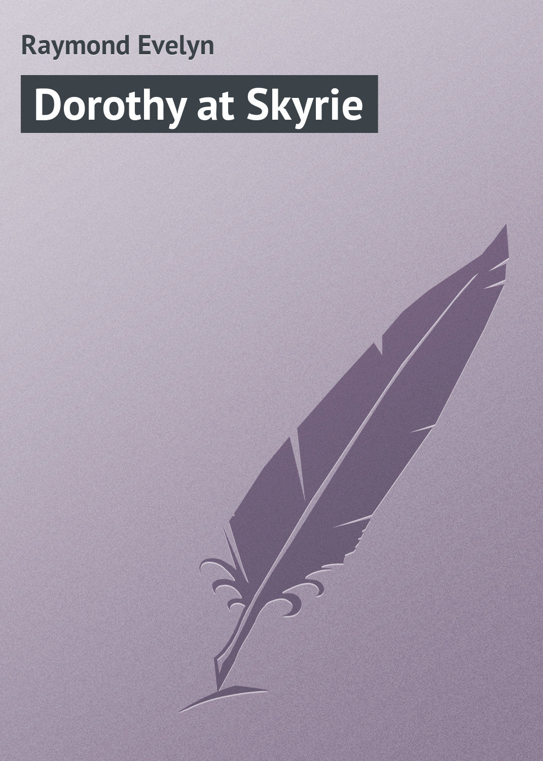 Обложка книги «Dorothy at Skyrie»