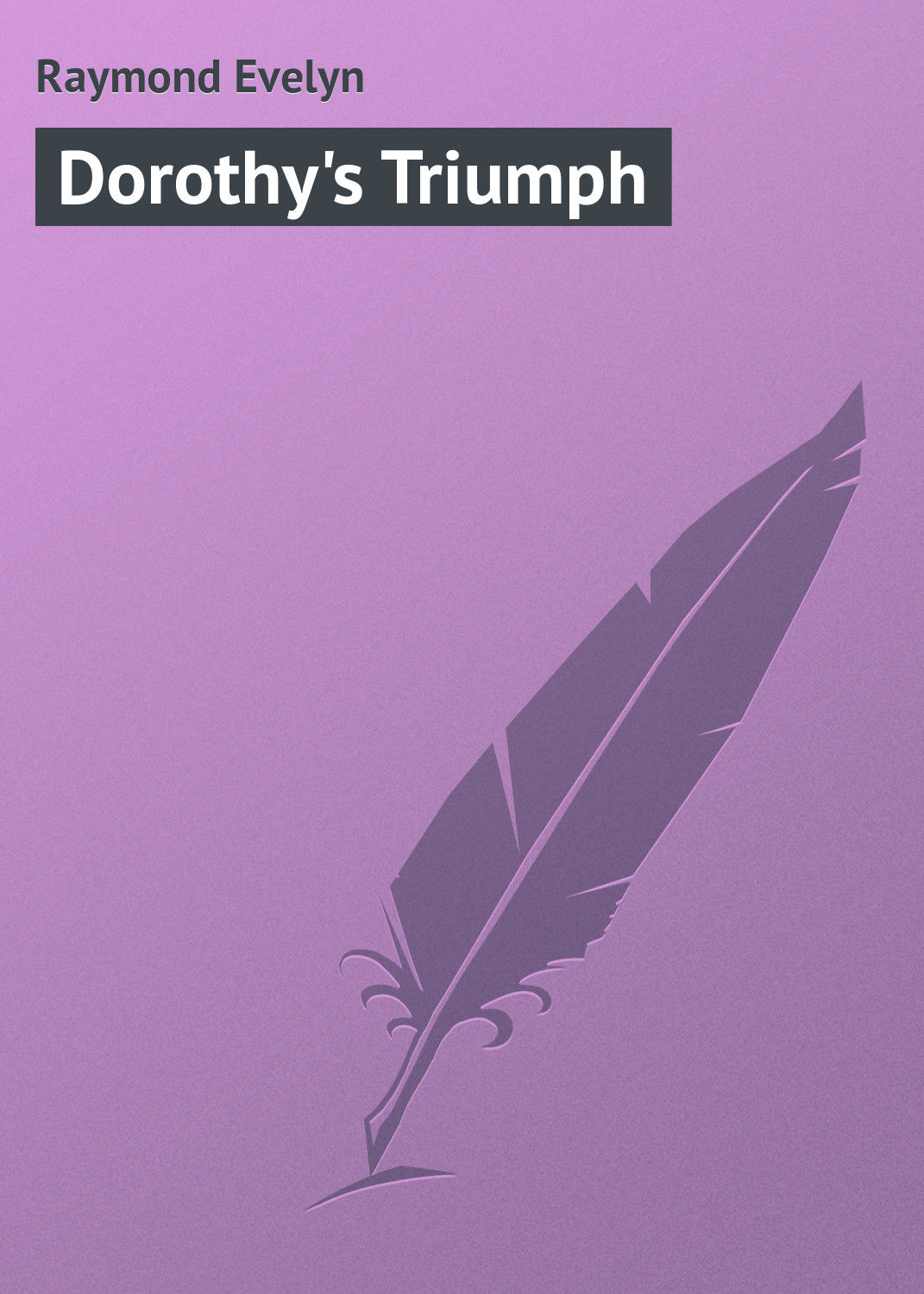 Обложка книги «Dorothy's Triumph»