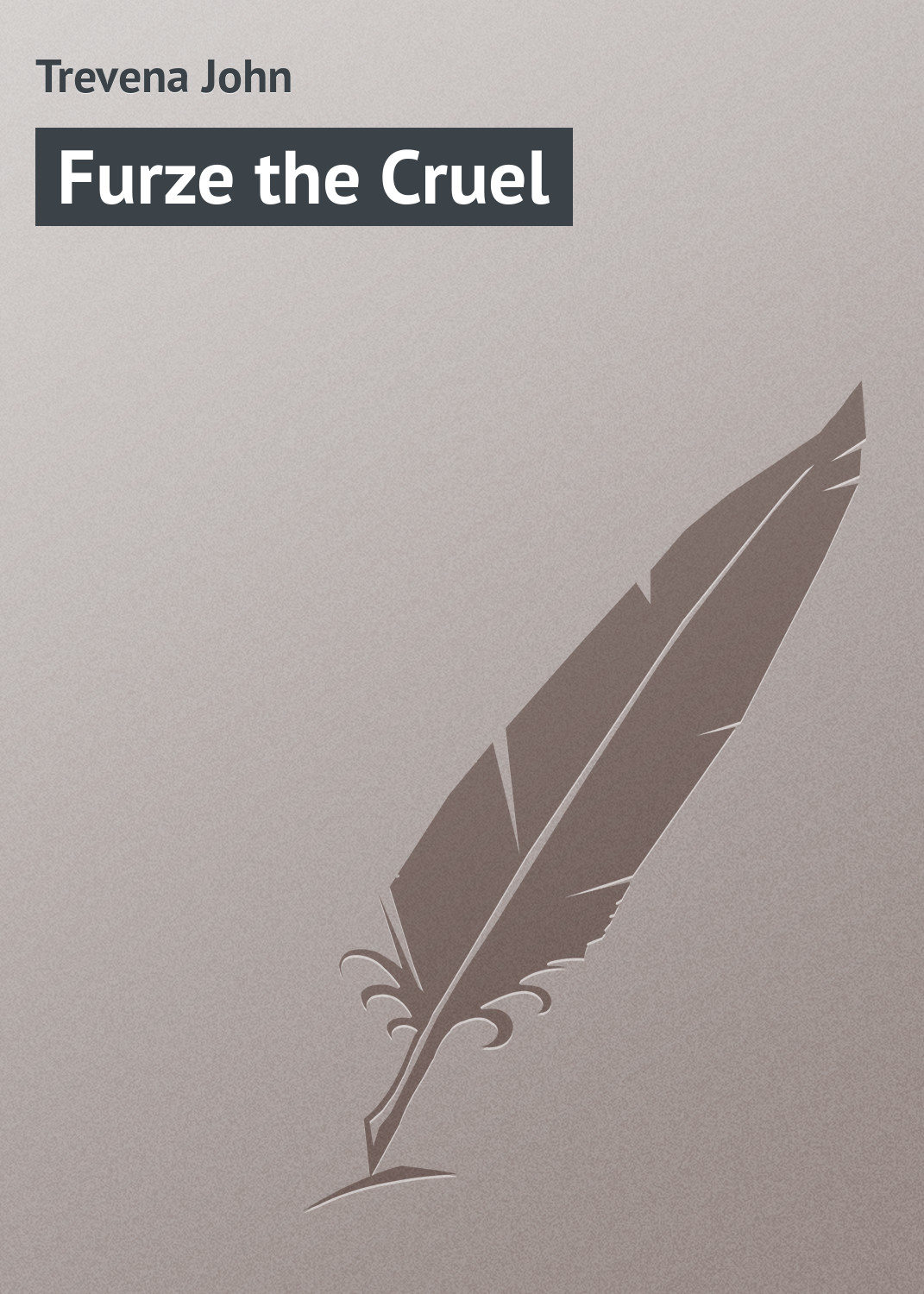 Обложка книги «Furze the Cruel»