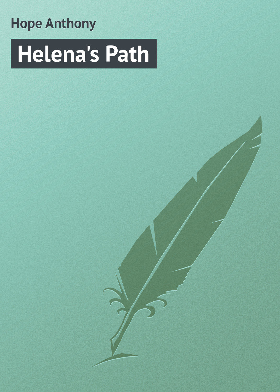 Обложка книги «Helena's Path»