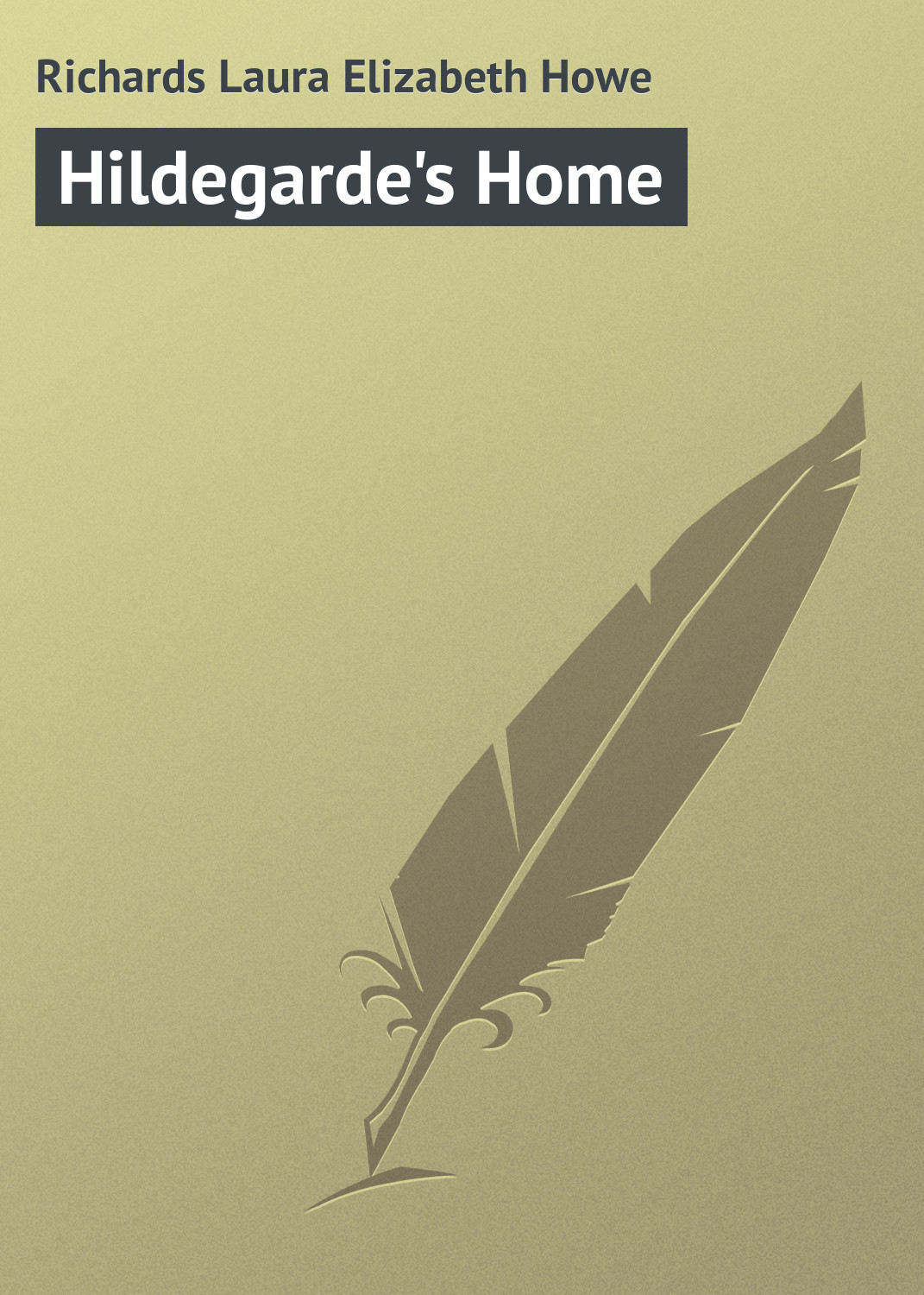 Обложка книги «Hildegarde's Home»