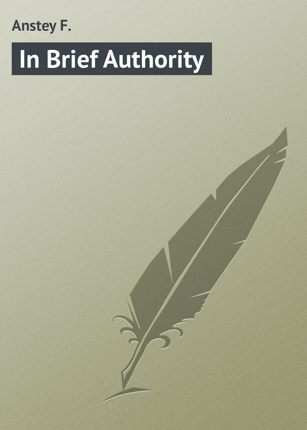 Обложка книги «In Brief Authority»