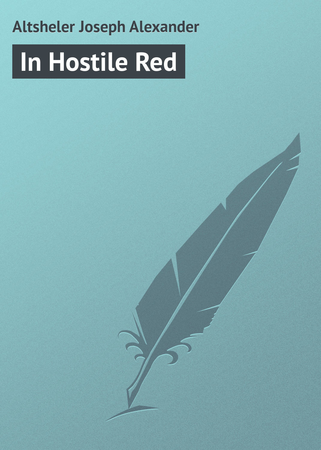 Обложка книги «In Hostile Red»