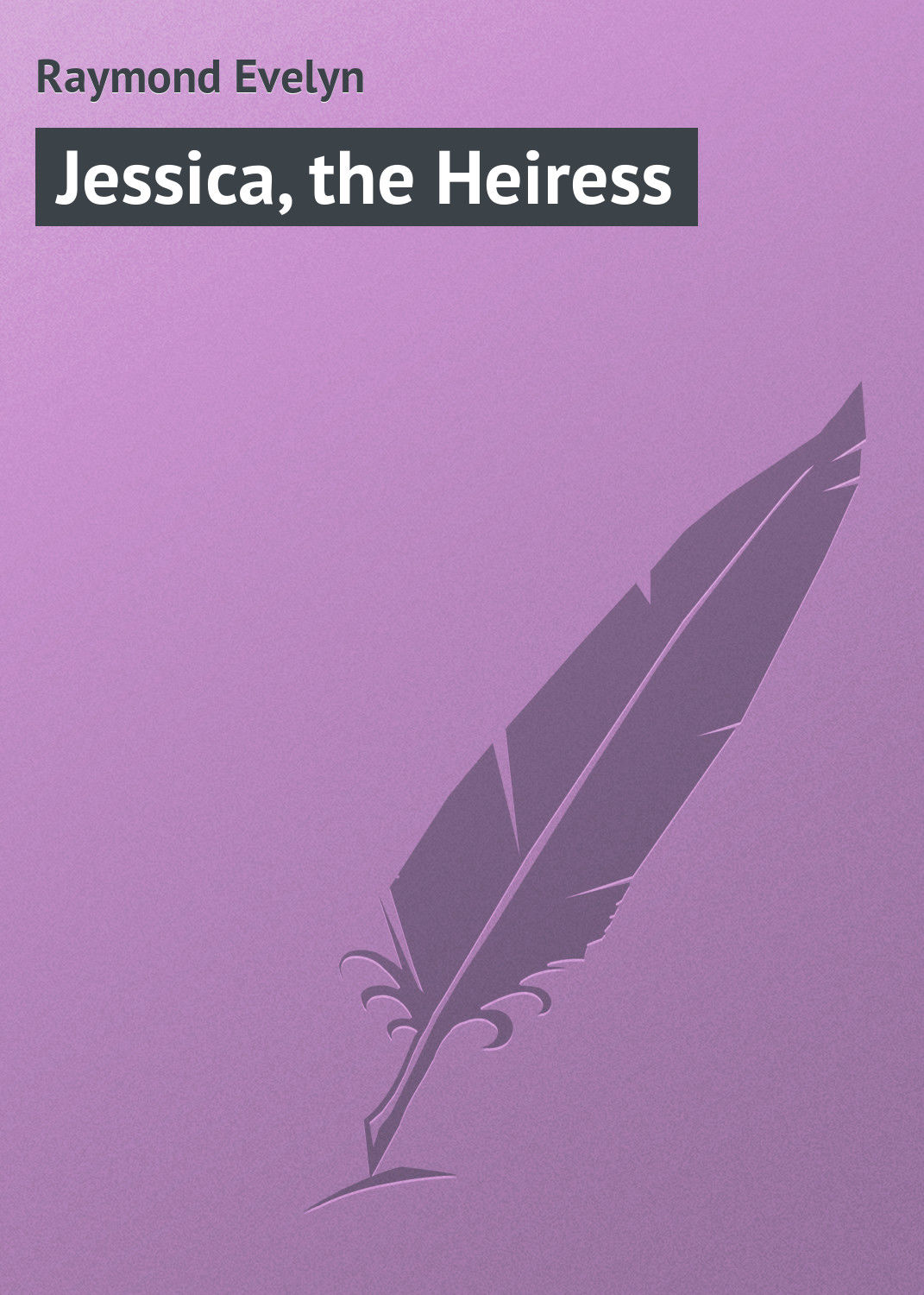 Обложка книги «Jessica, the Heiress»