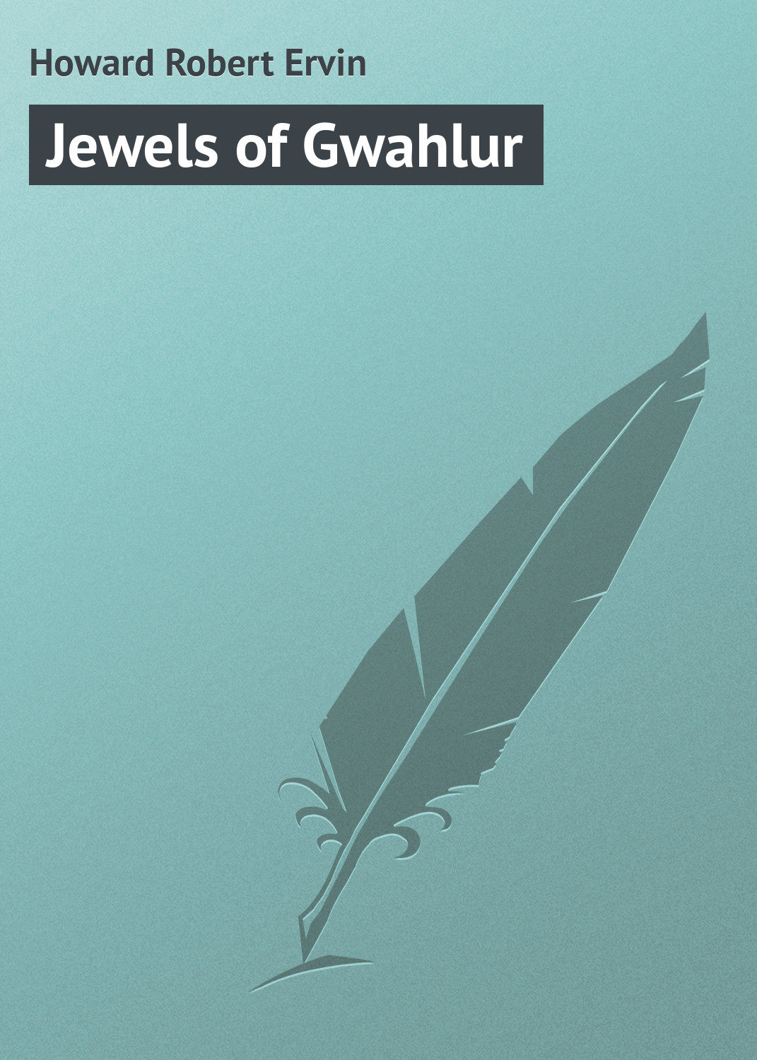 Обложка книги «Jewels of Gwahlur»