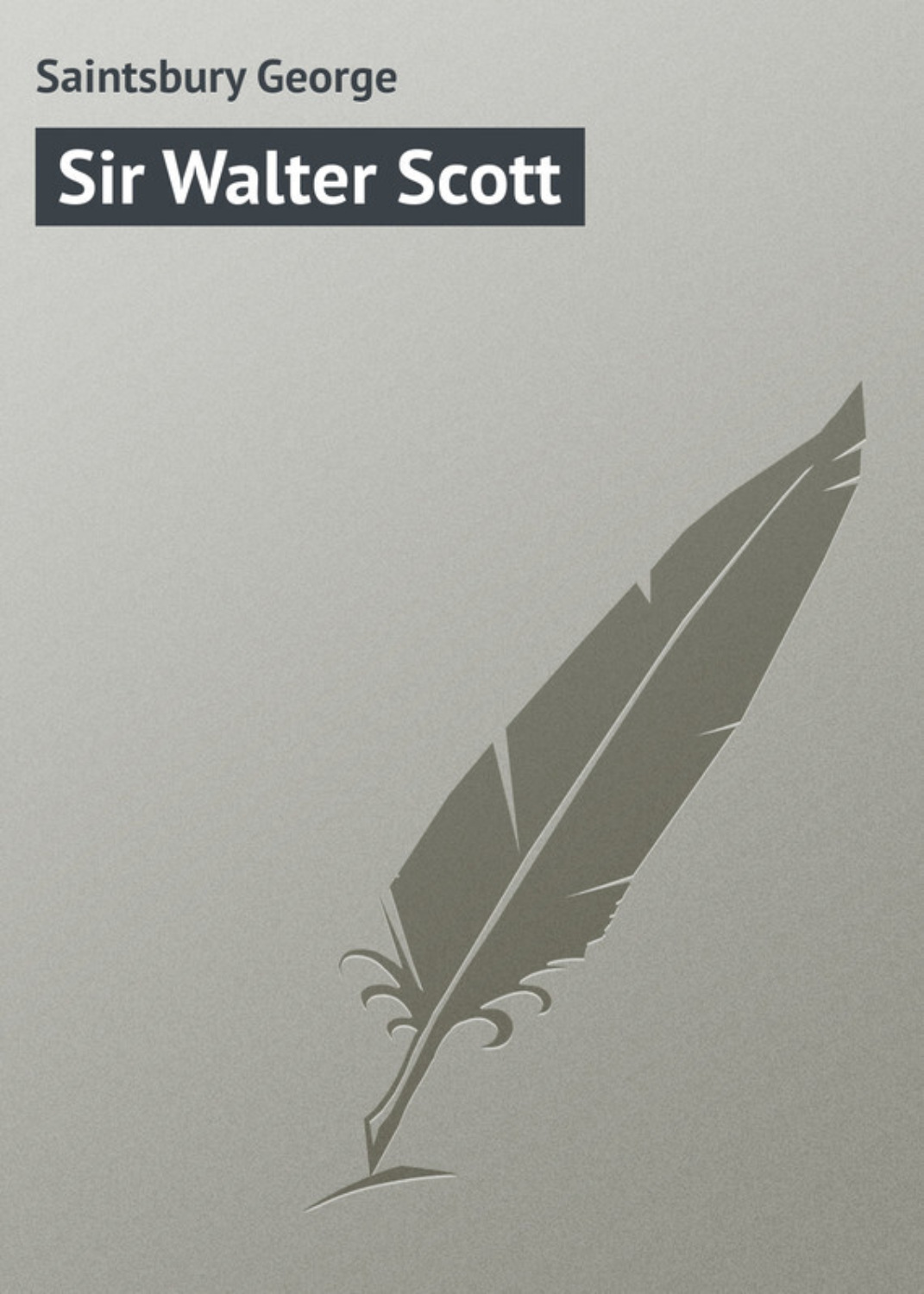 Обложка книги «Sir Walter Scott»