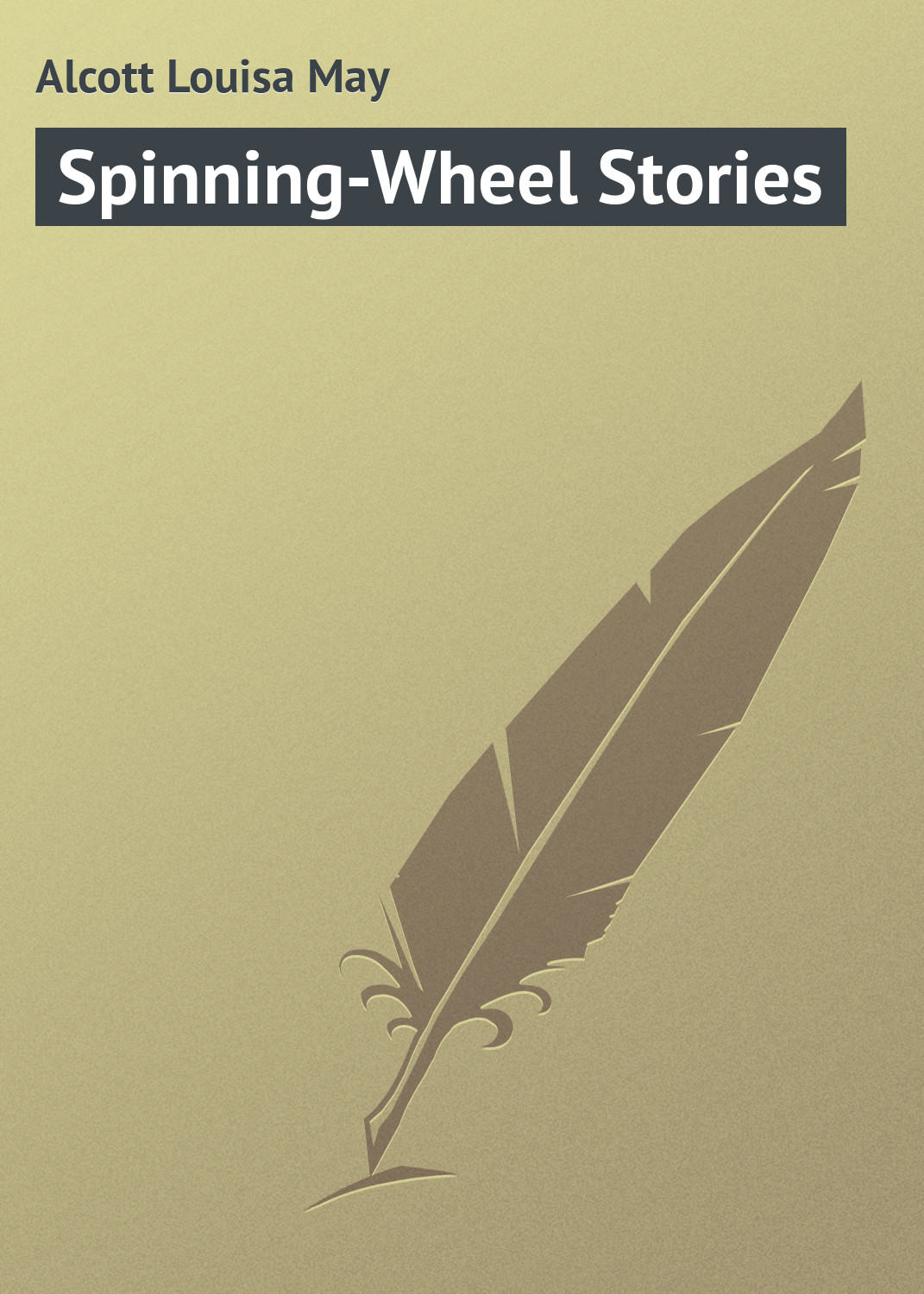 Обложка книги «Spinning-Wheel Stories»