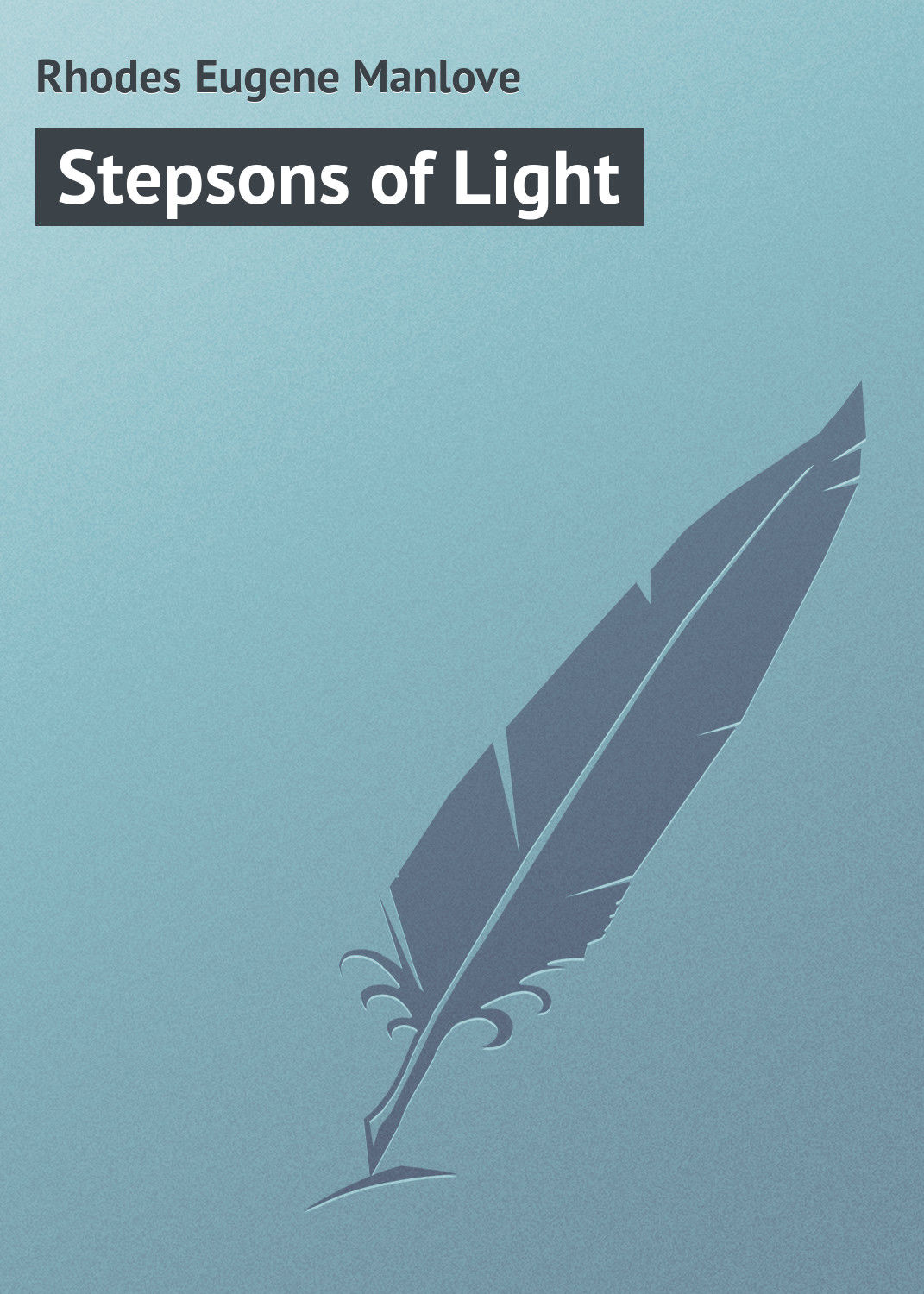 Обложка книги «Stepsons of Light»