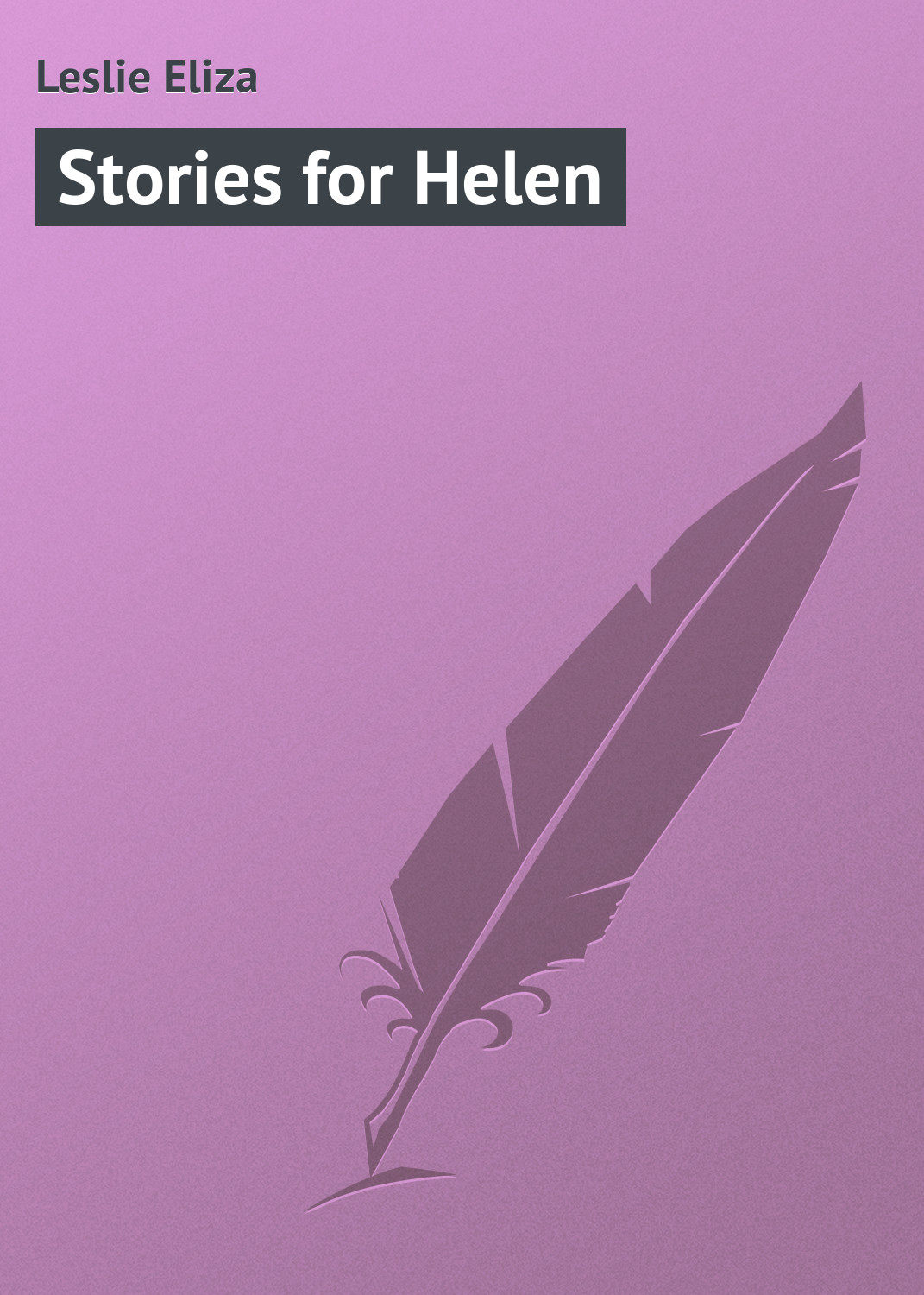 Обложка книги «Stories for Helen»