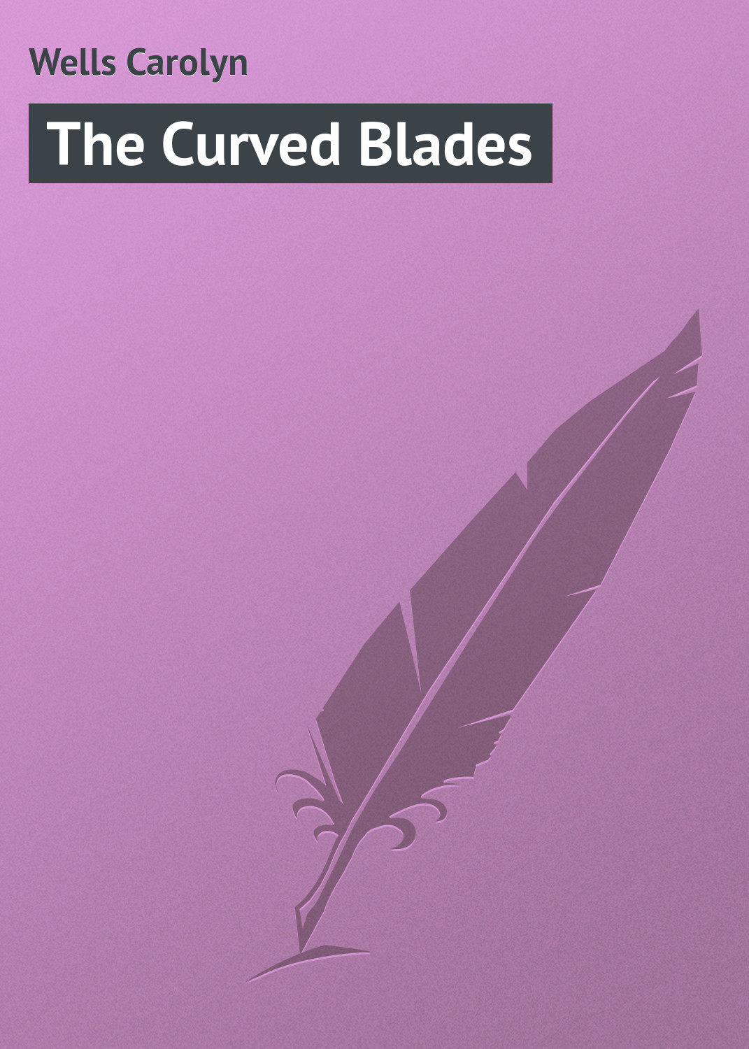 Обложка книги «The Curved Blades»