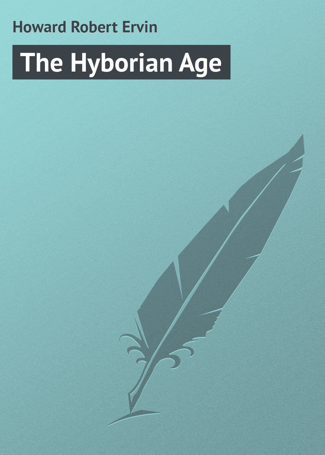 Обложка книги «The Hyborian Age»