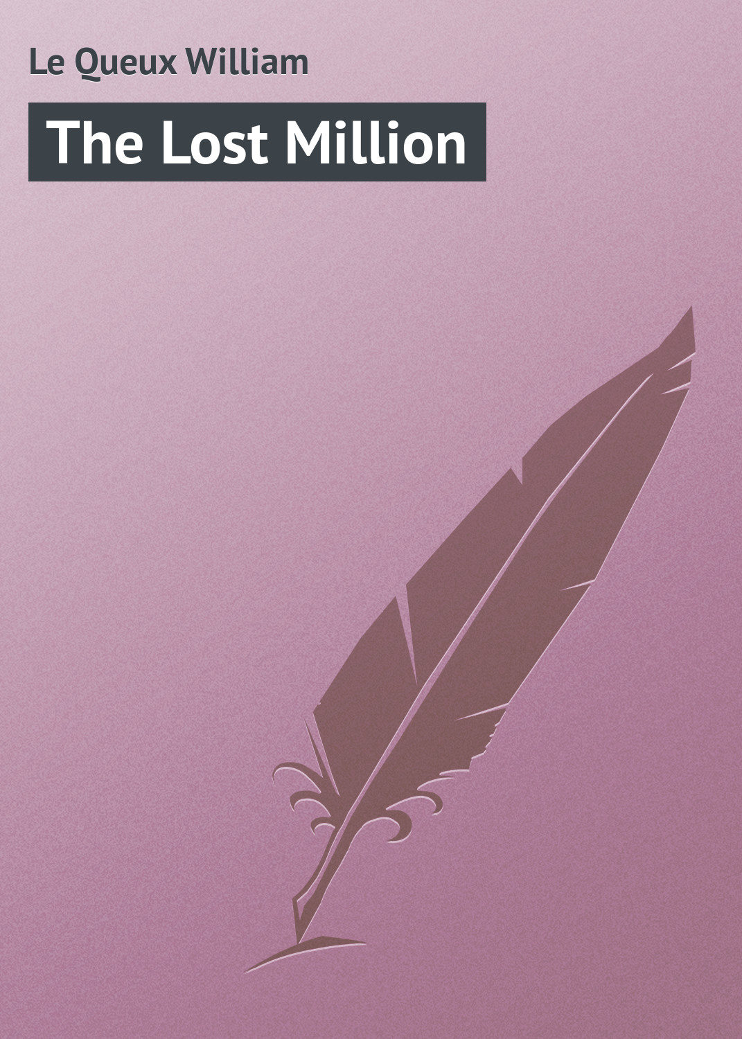 Обложка книги «The Lost Million»