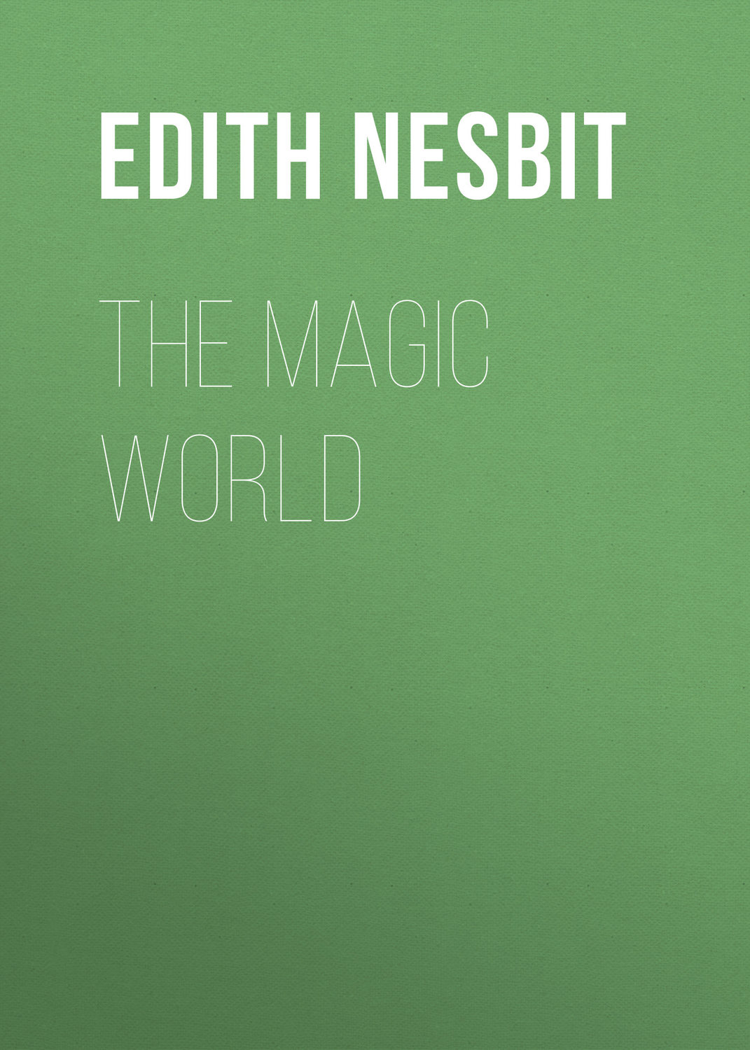 Обложка книги «The Magic World»
