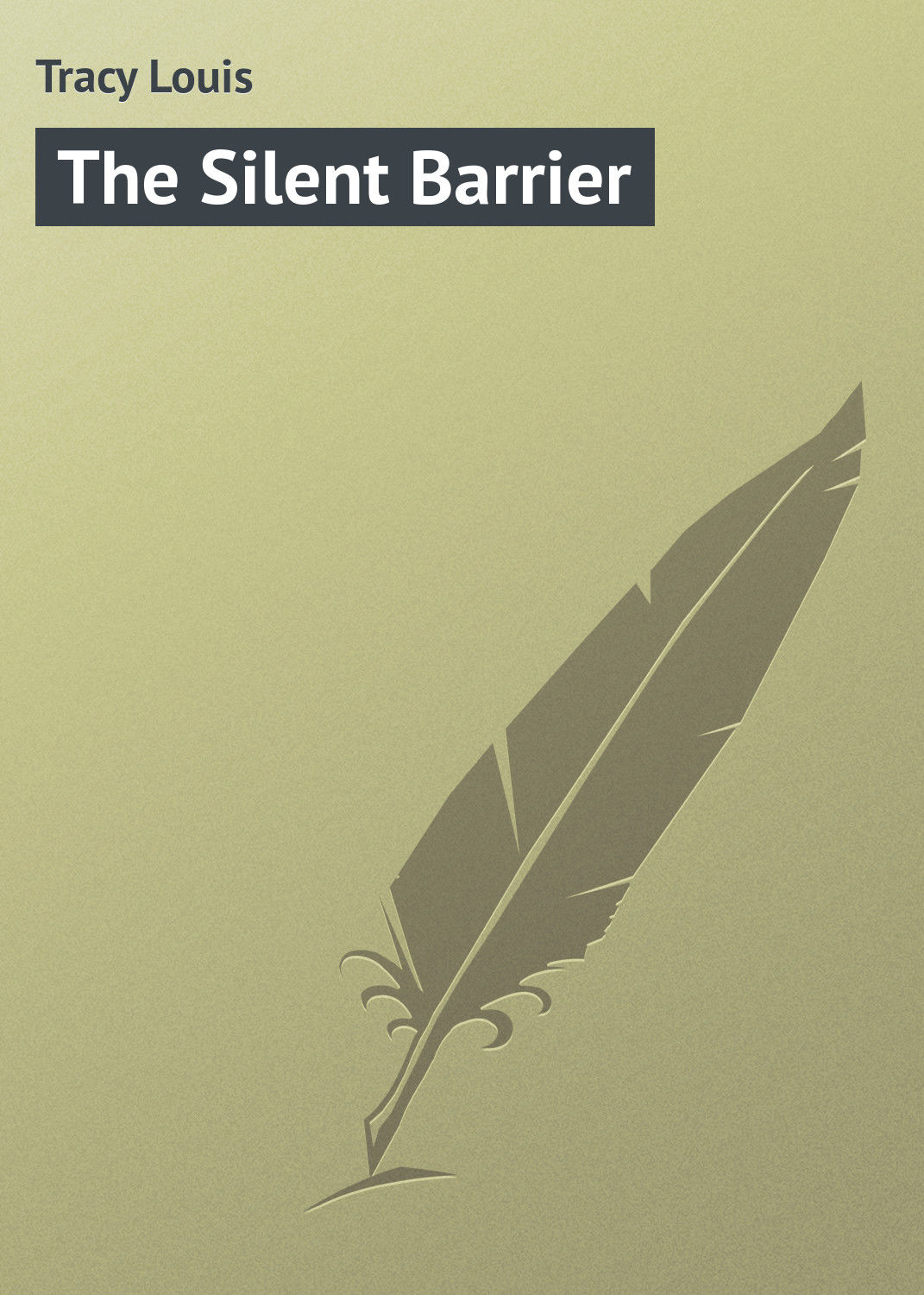Обложка книги «The Silent Barrier»