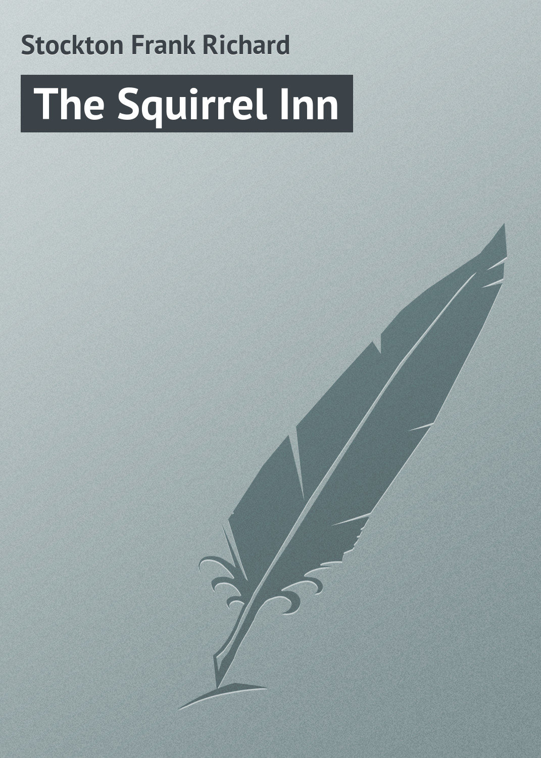 Обложка книги «The Squirrel Inn»