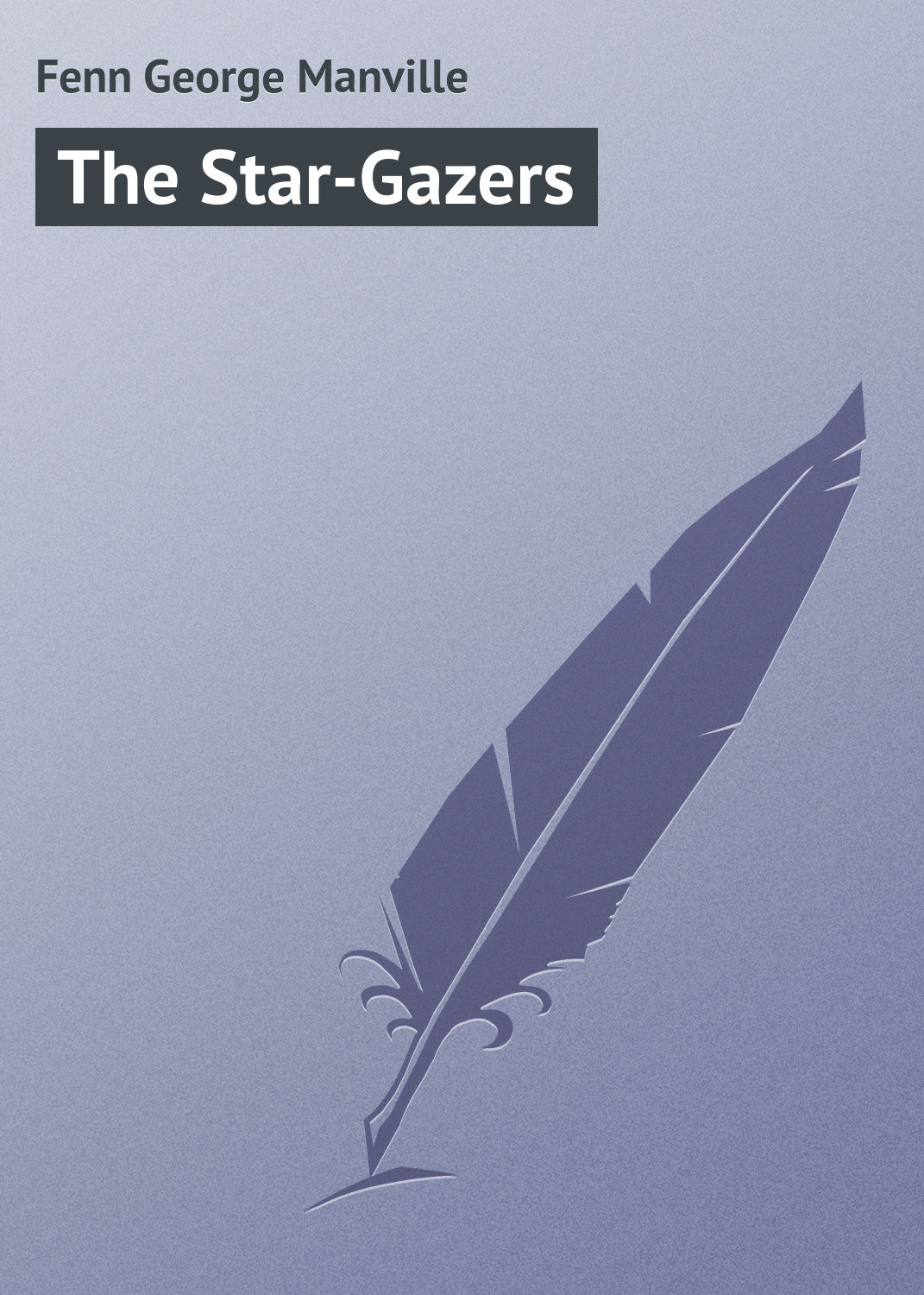 Обложка книги «The Star-Gazers»